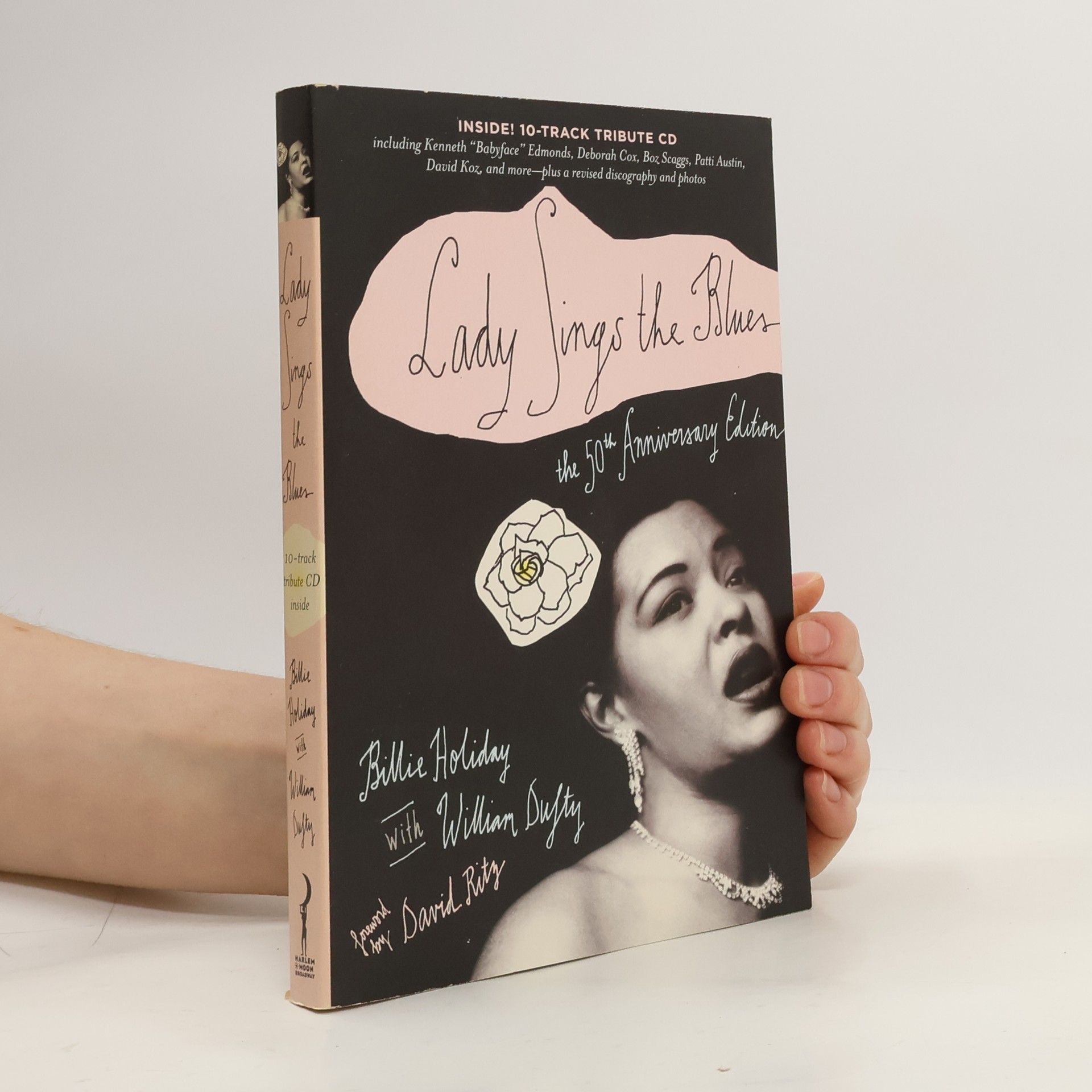 Billie Holiday Lady Sings the Blues: The 50th-Anniversay Edition with a Revised Discography
