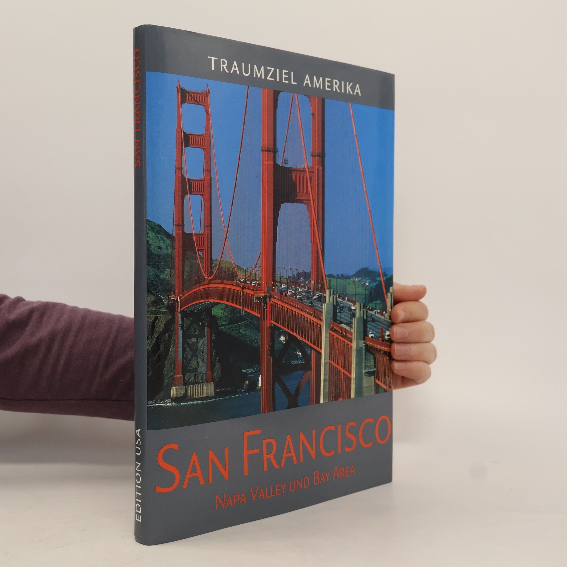 Various authors Traumziel Amerika: San Francisco - Napa Valley und Bay Area
