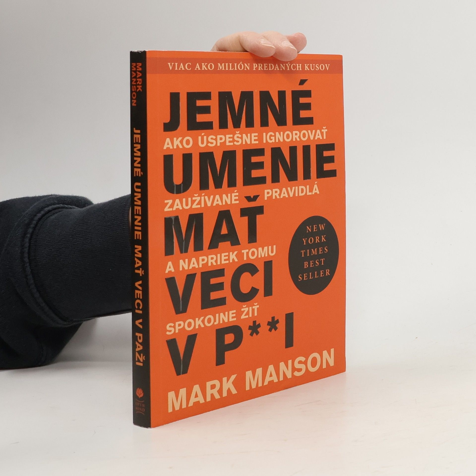 Mark Manson Jemné umenie mať veci v p**i