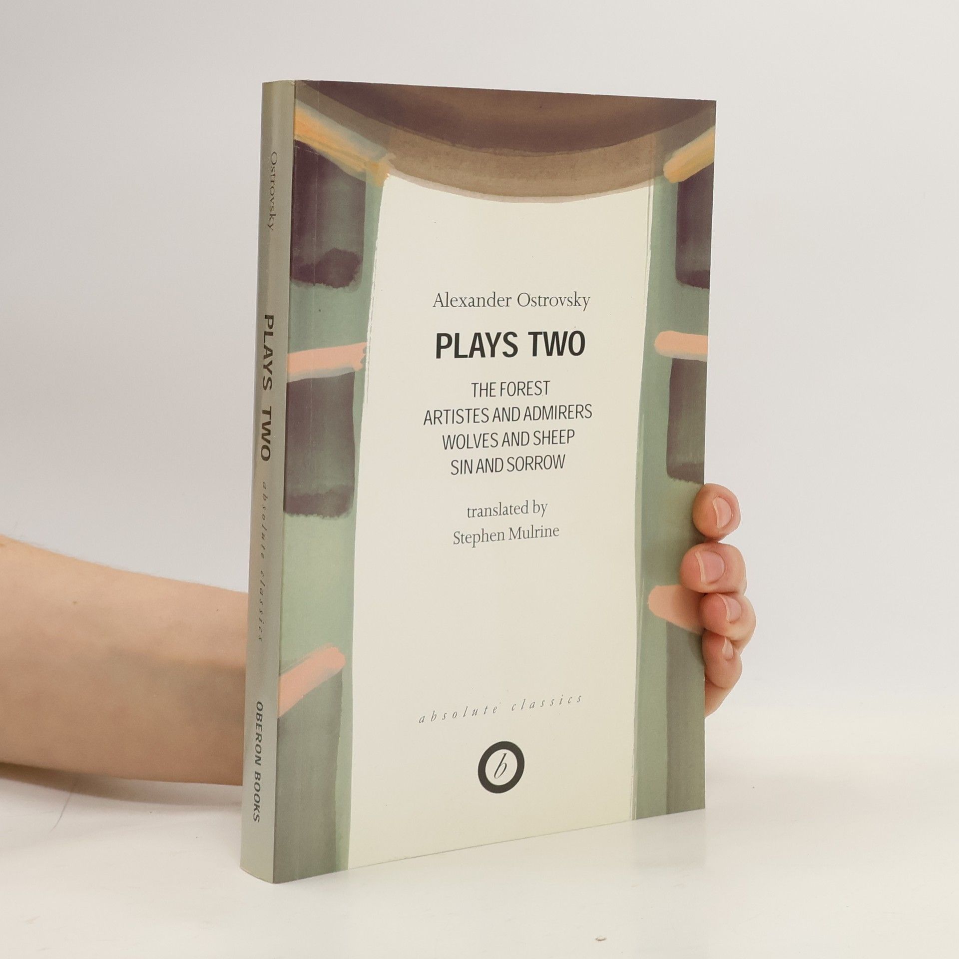 Absolute Classics - 2: Ostrovsky: Plays Two