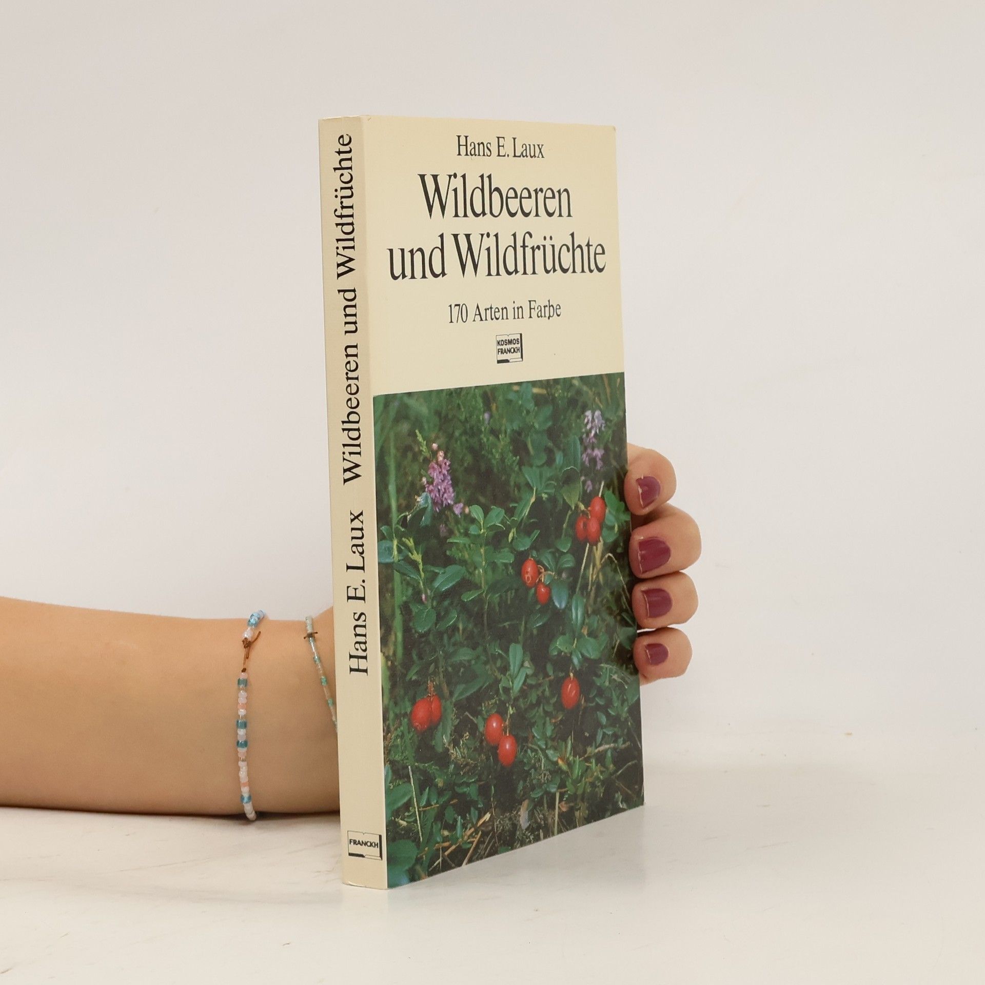 Hans Ernst Laux Wildbeeren und Wildfrüchte