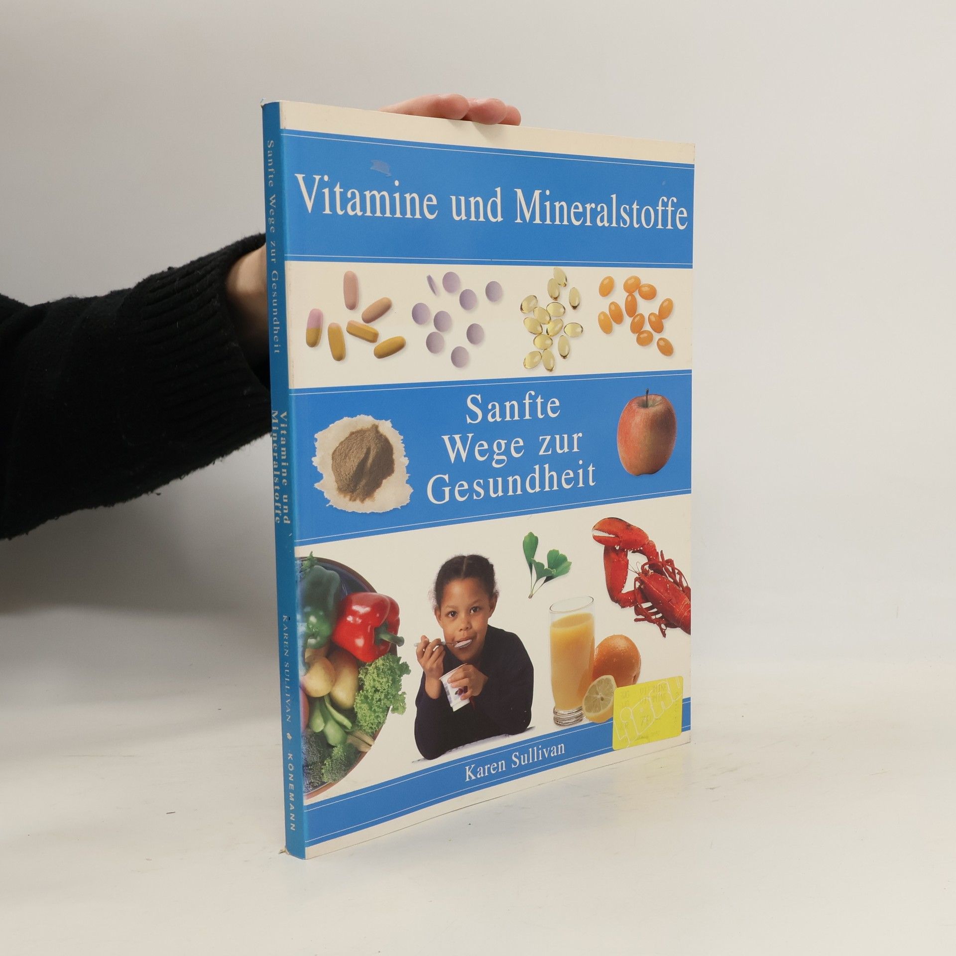 Karen Sullivan Vitamine und Mineralstoffe