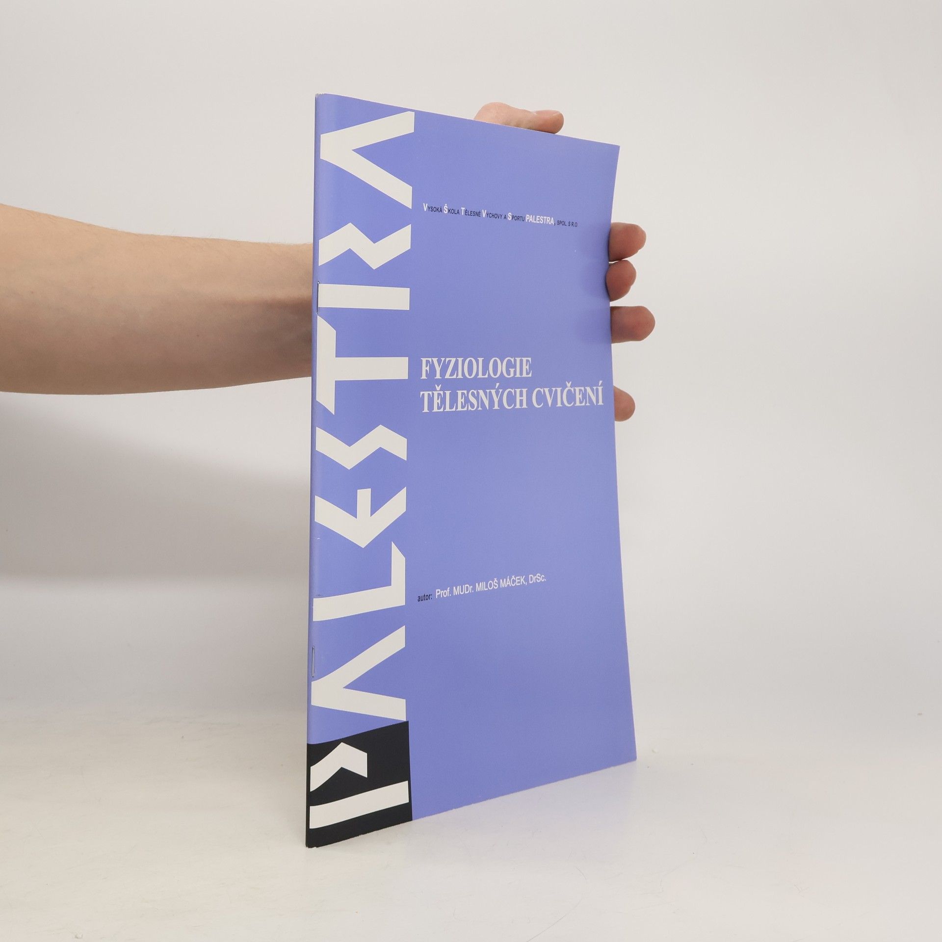 Miloš Máček Fyziologie tělesných cvičení