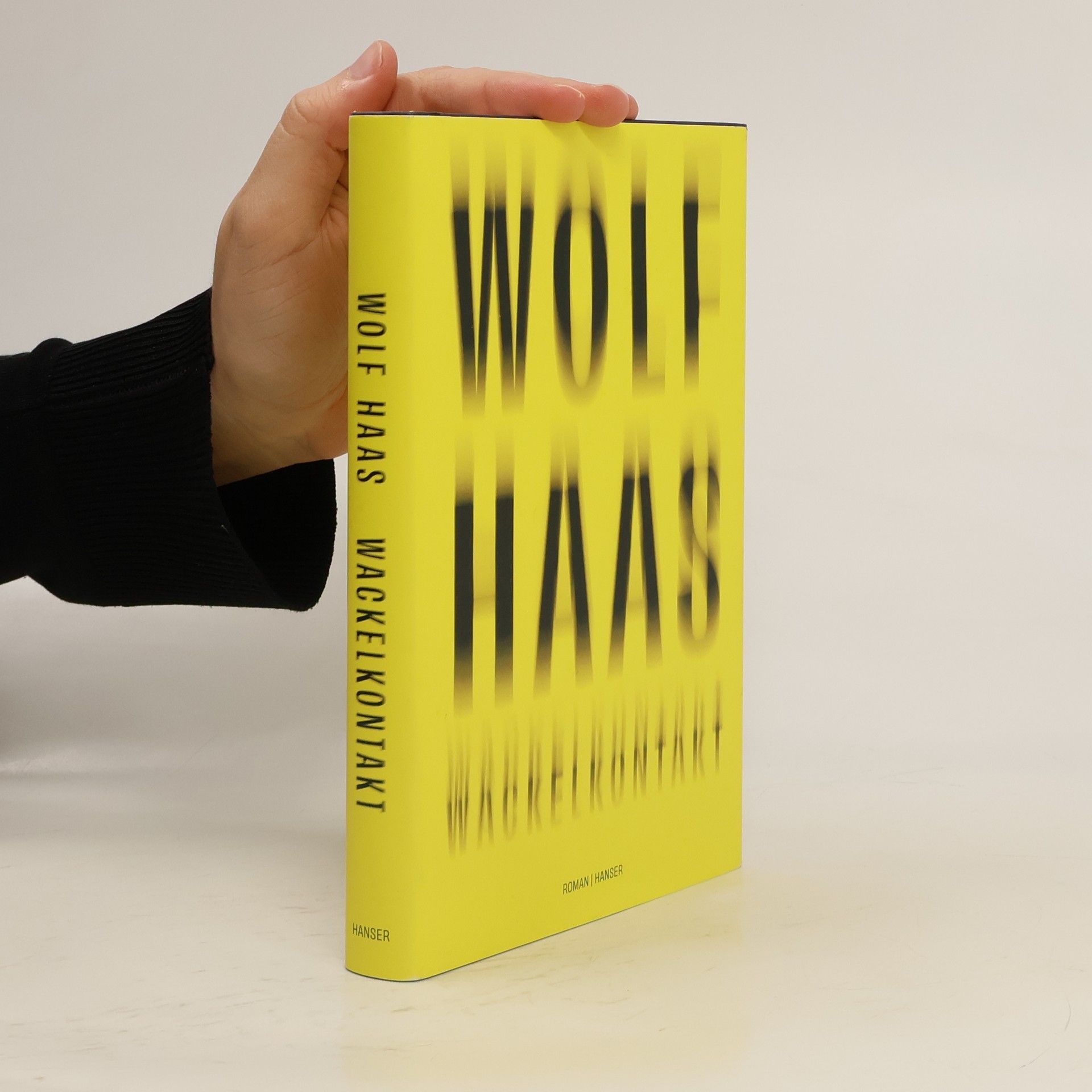 Wolf Haas Wackelkontakt