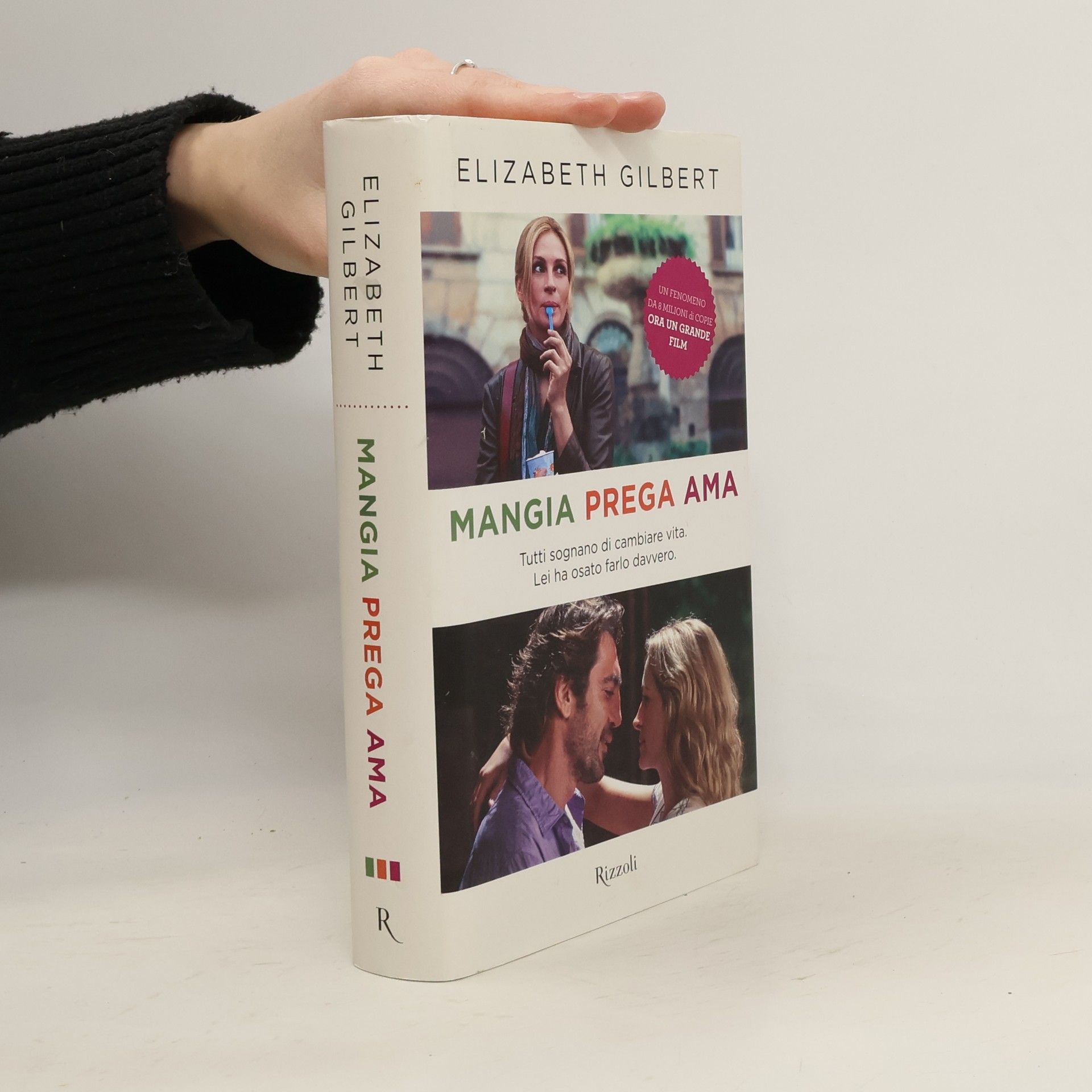 Elizabeth Gilbert Mangia, prega, ama