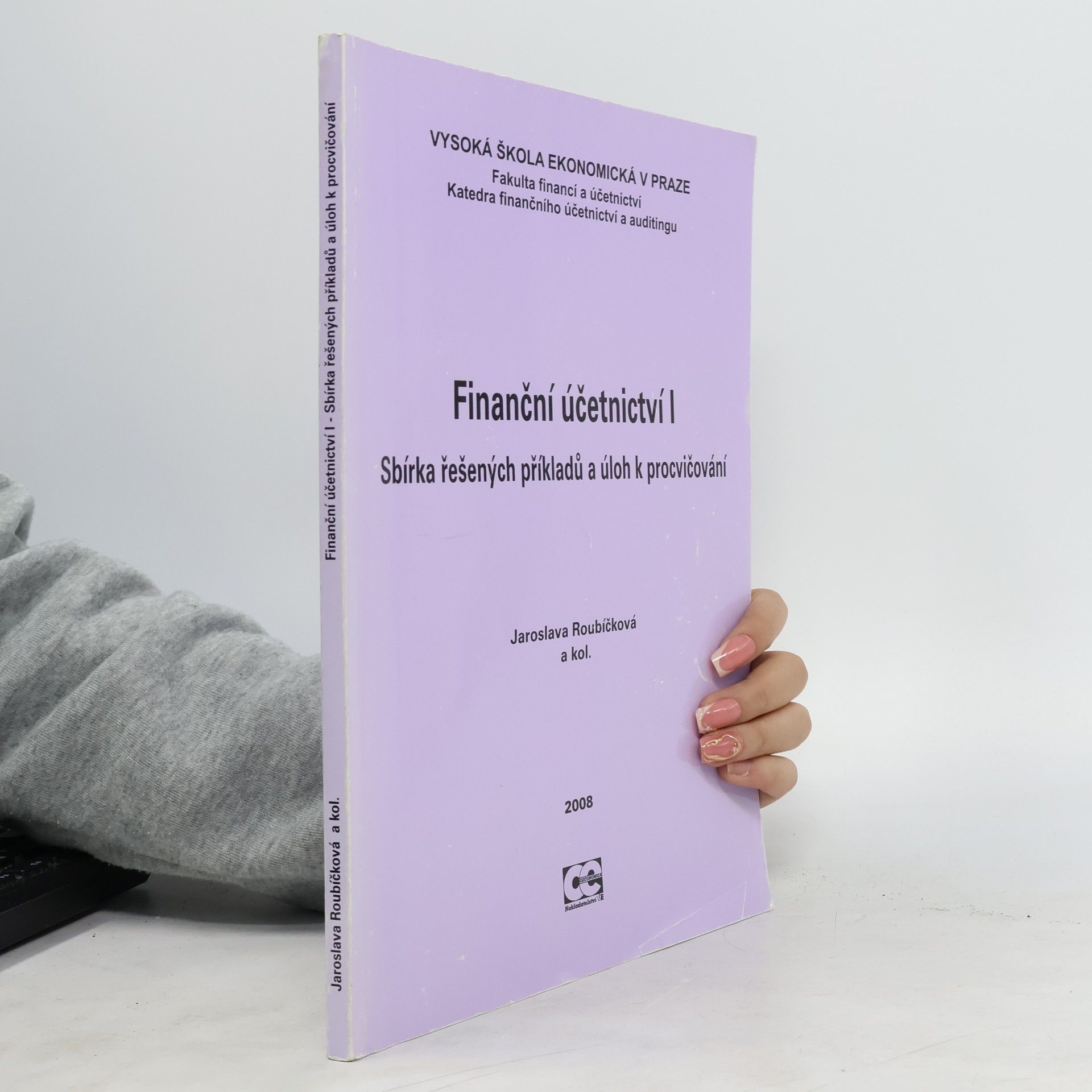 Autores varios Finanční účetnictví I: Sbírka řešených příkladů a úloh k procvičení