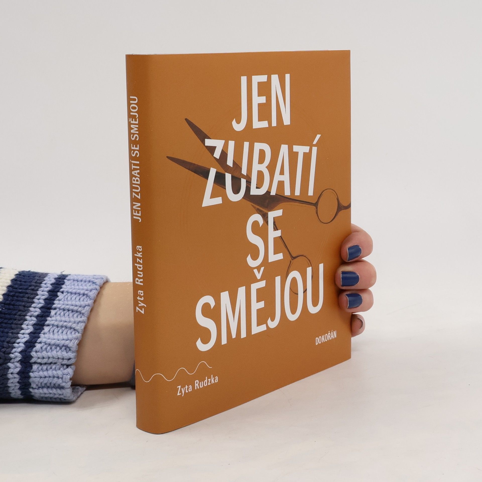 Zyta Rudzka Jen zubatí se smějou