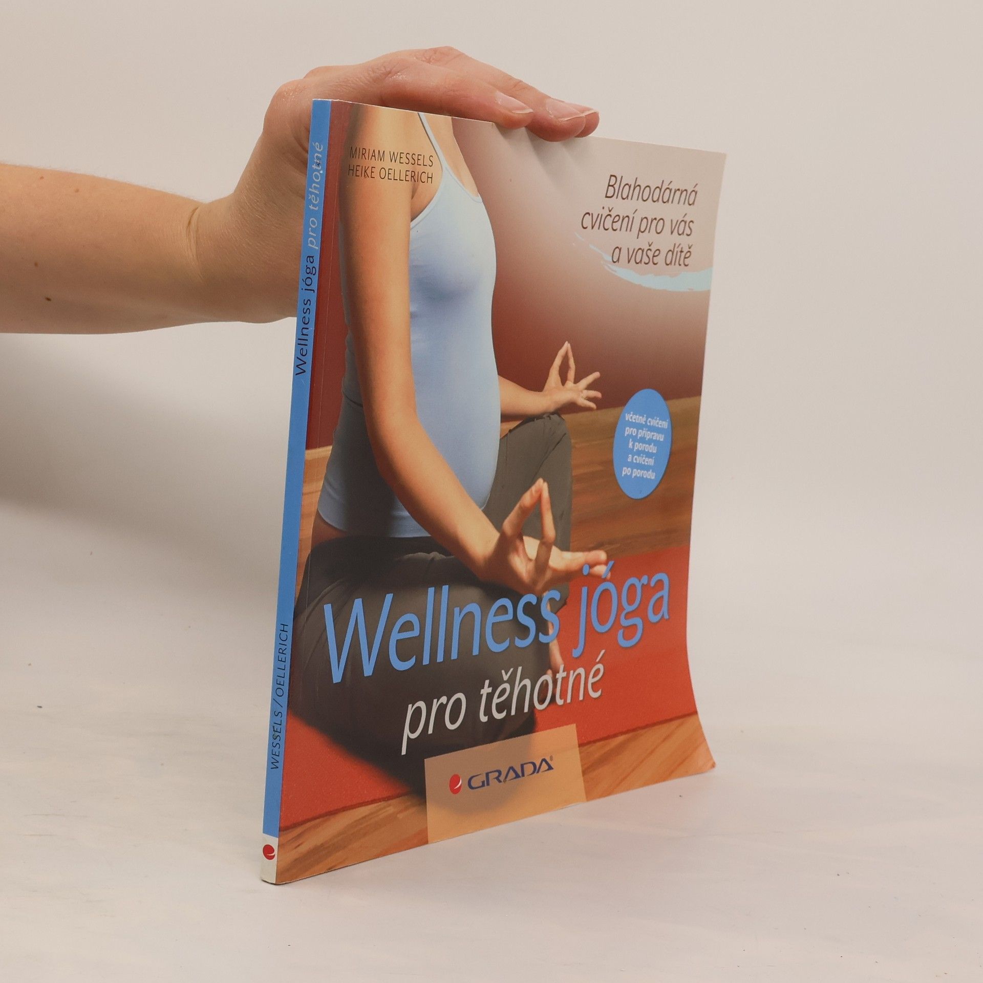 Wellness jóga pro těhotné : blahodárná cvičení pro vás a vaše dítě