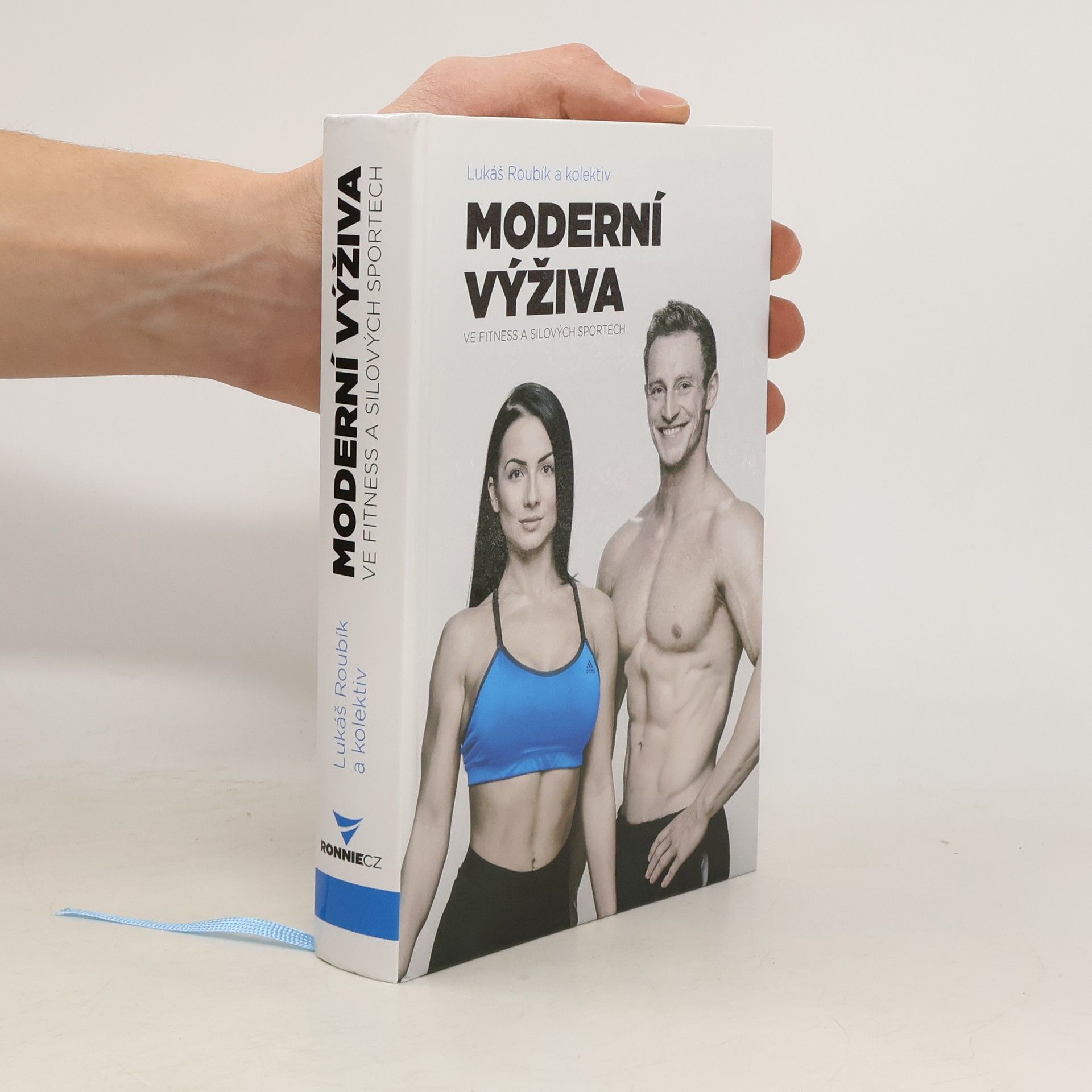 Lukáš Roubík Moderní výživa ve fitness a silových sportech
