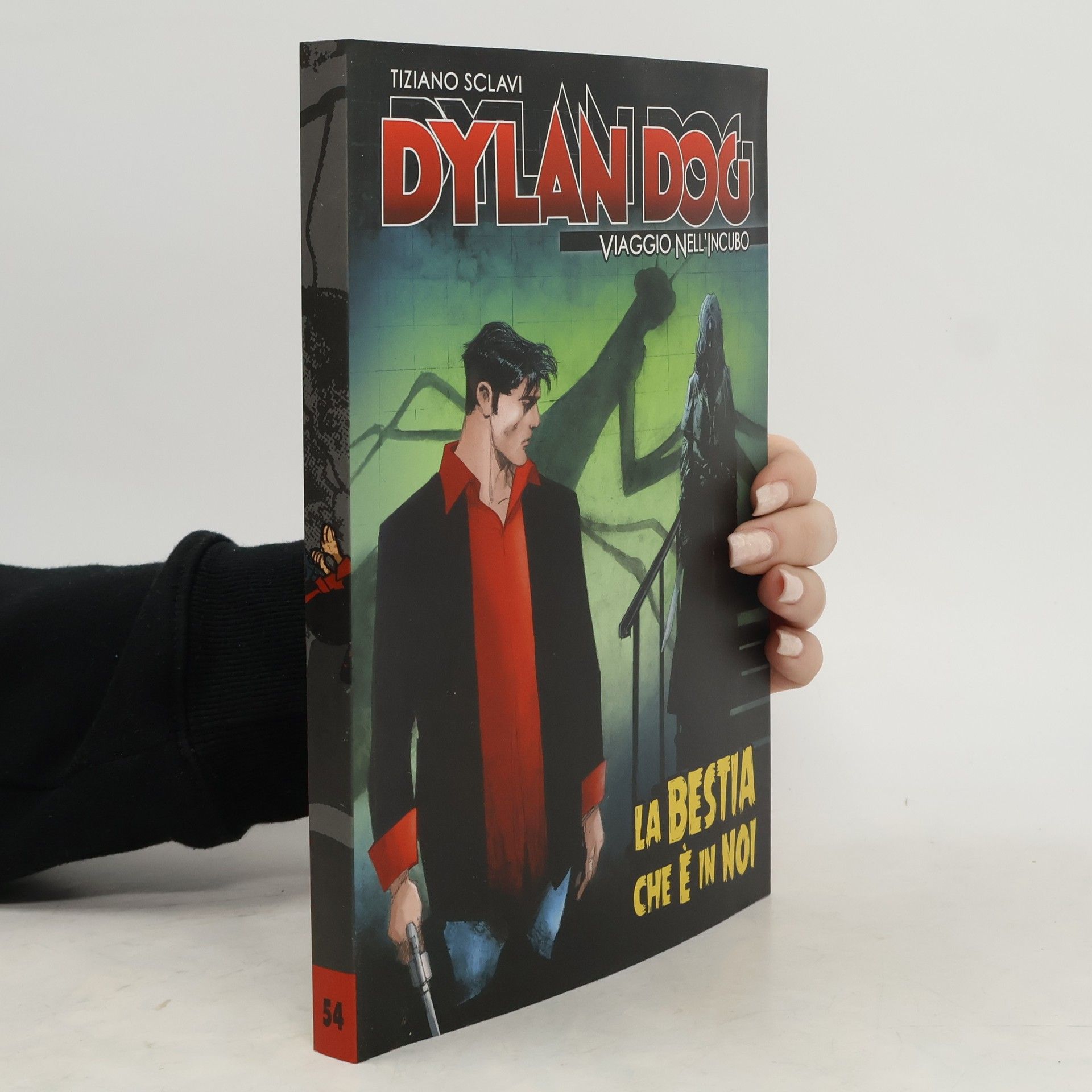 Tiziano Sclavi Dylan Dog 54. La bestia che è in noi