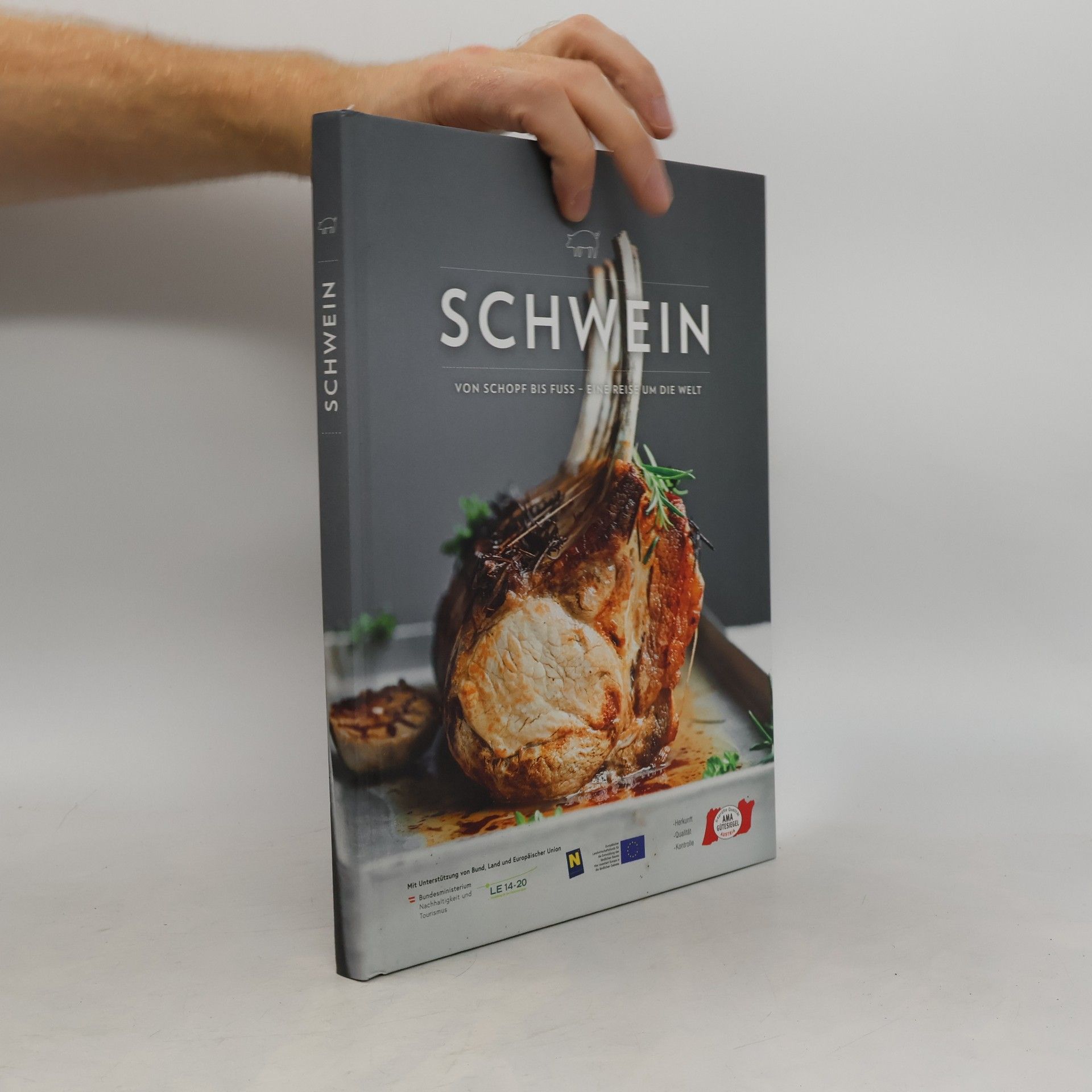 Schwein. Von schopf bis fuss. Eine reise um die welt