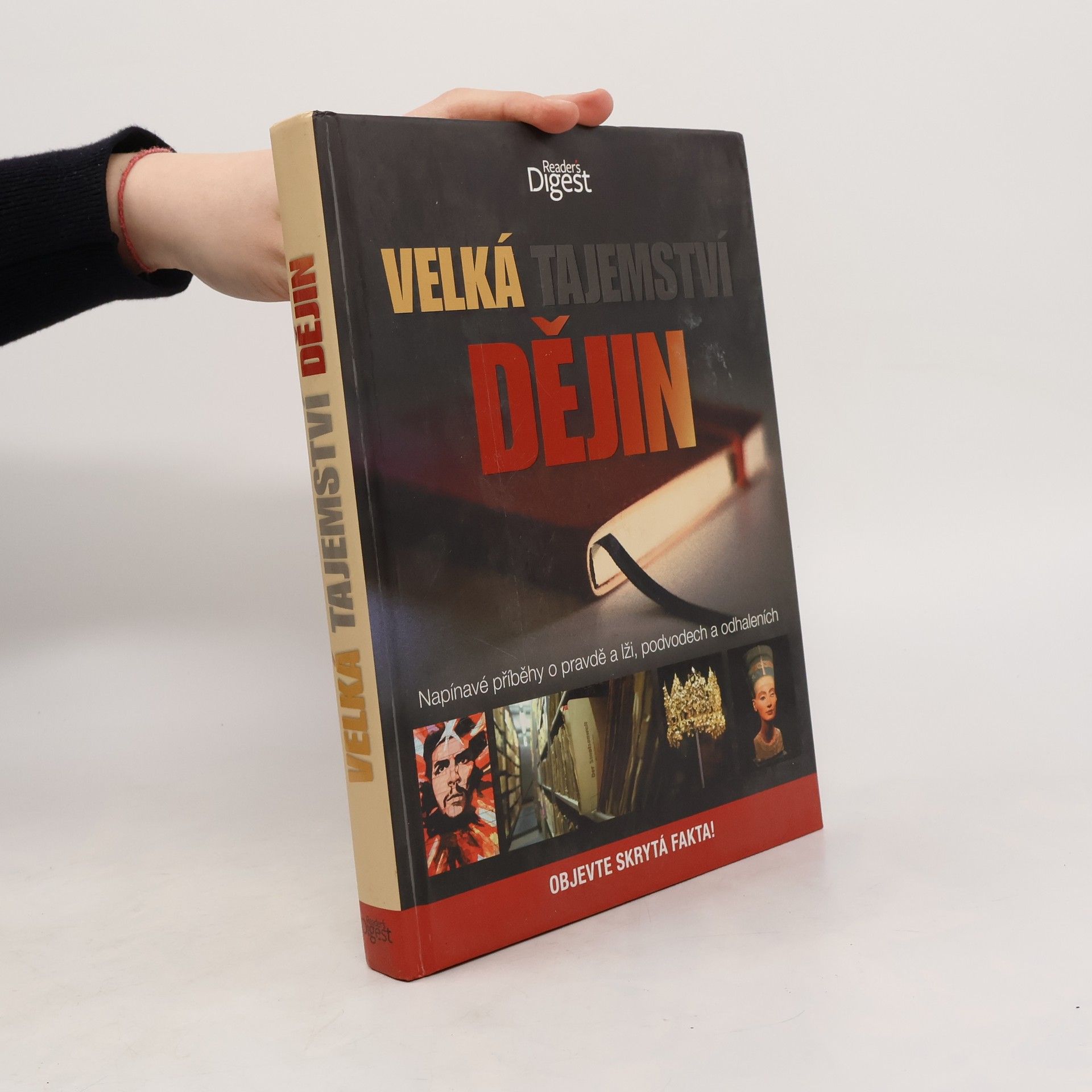 Jonathan Bastable Velká tajemství dějin: Napínavé příběhy o pravdě a lži, podvodech a odhaleních