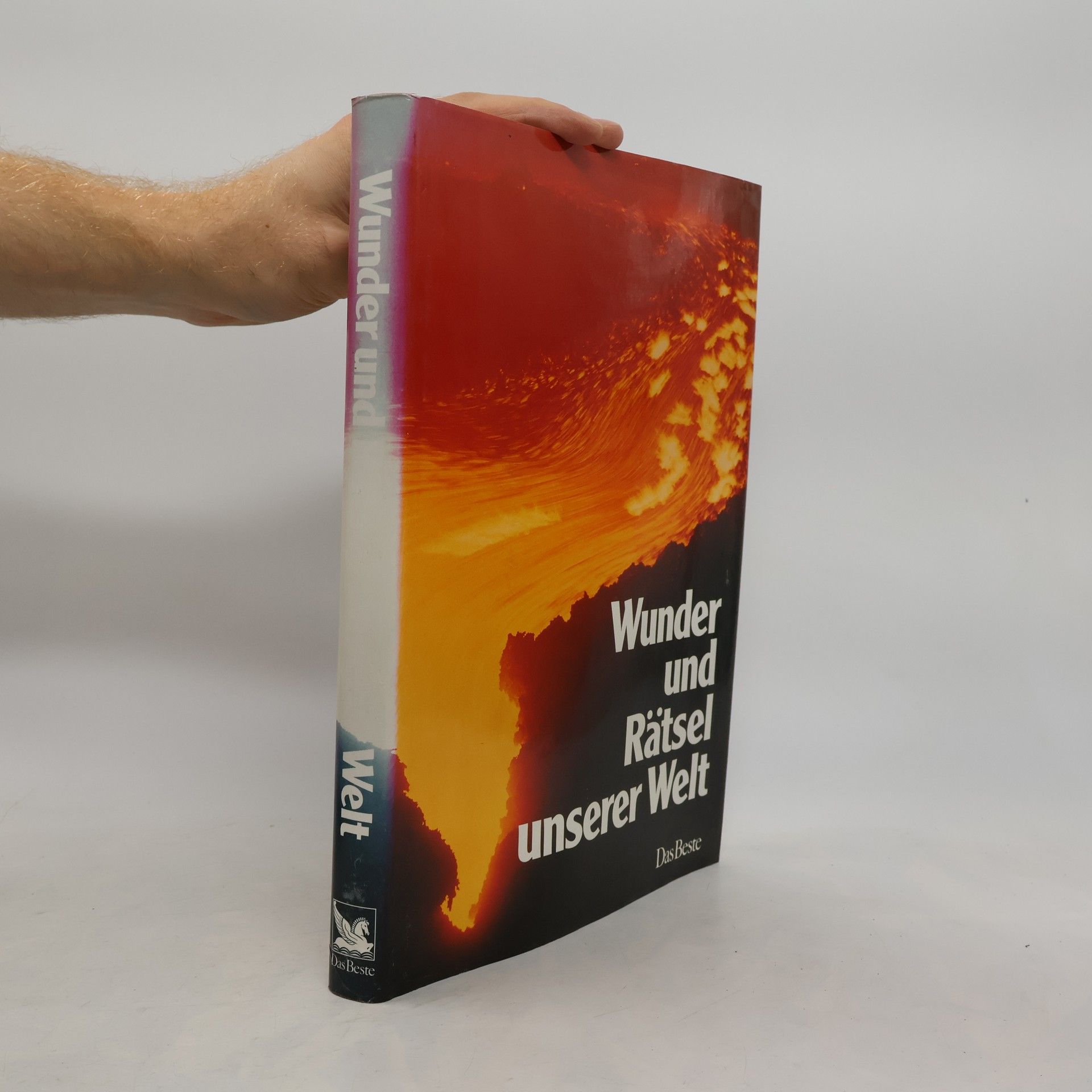 Wunder und Rätsel unserer Welt