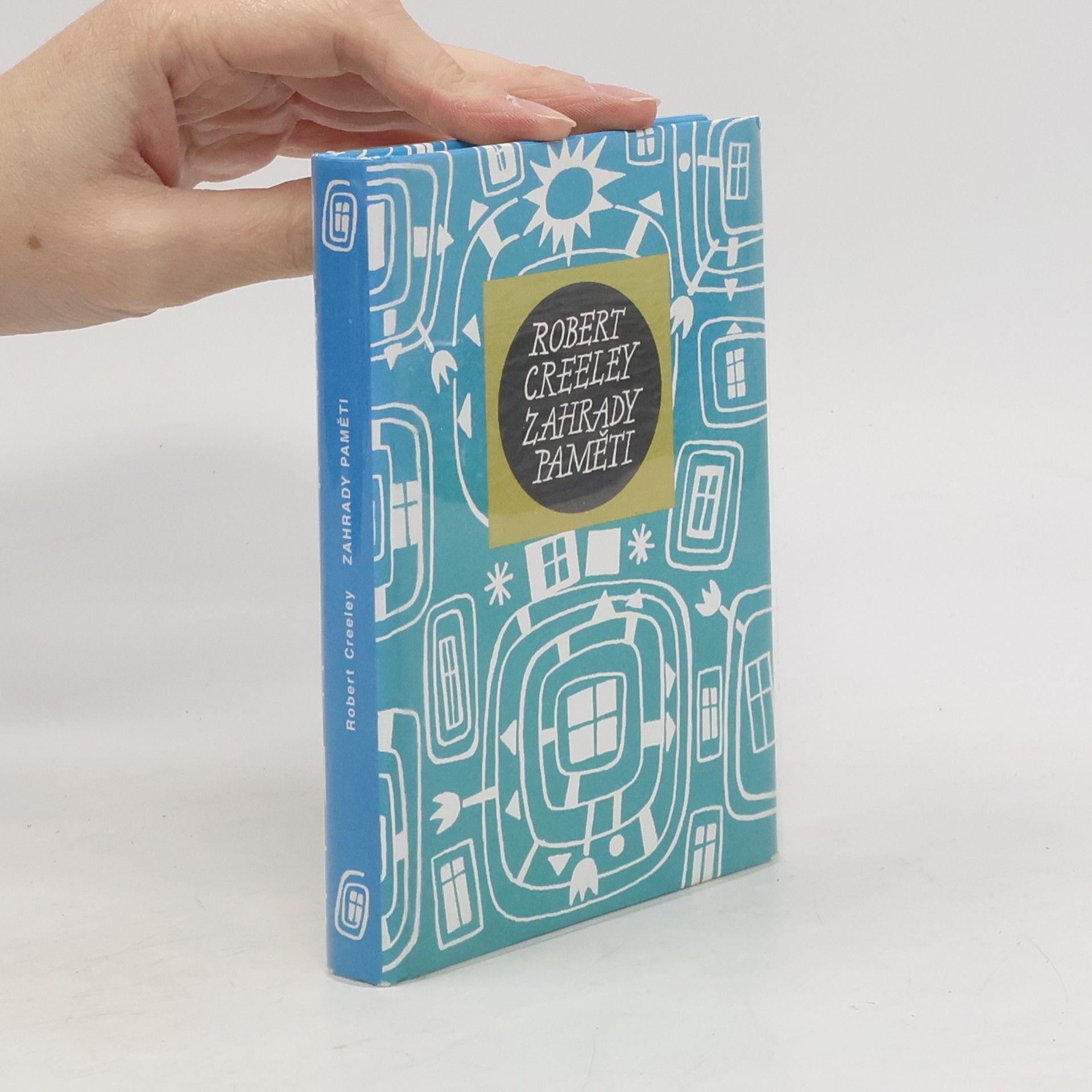 Robert Creeley Zahrady paměti