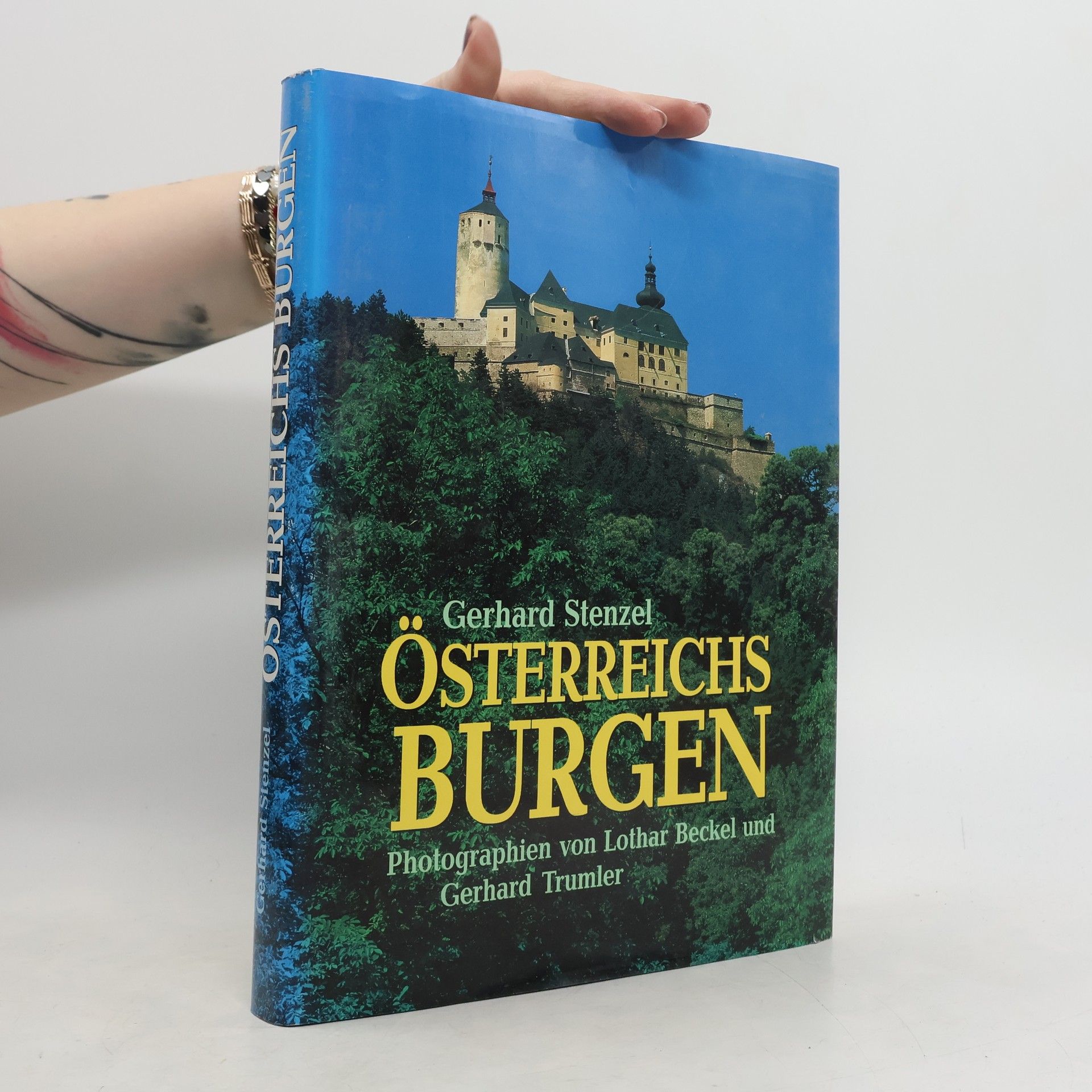 Gerhard Stenzel Österreichs Burgen