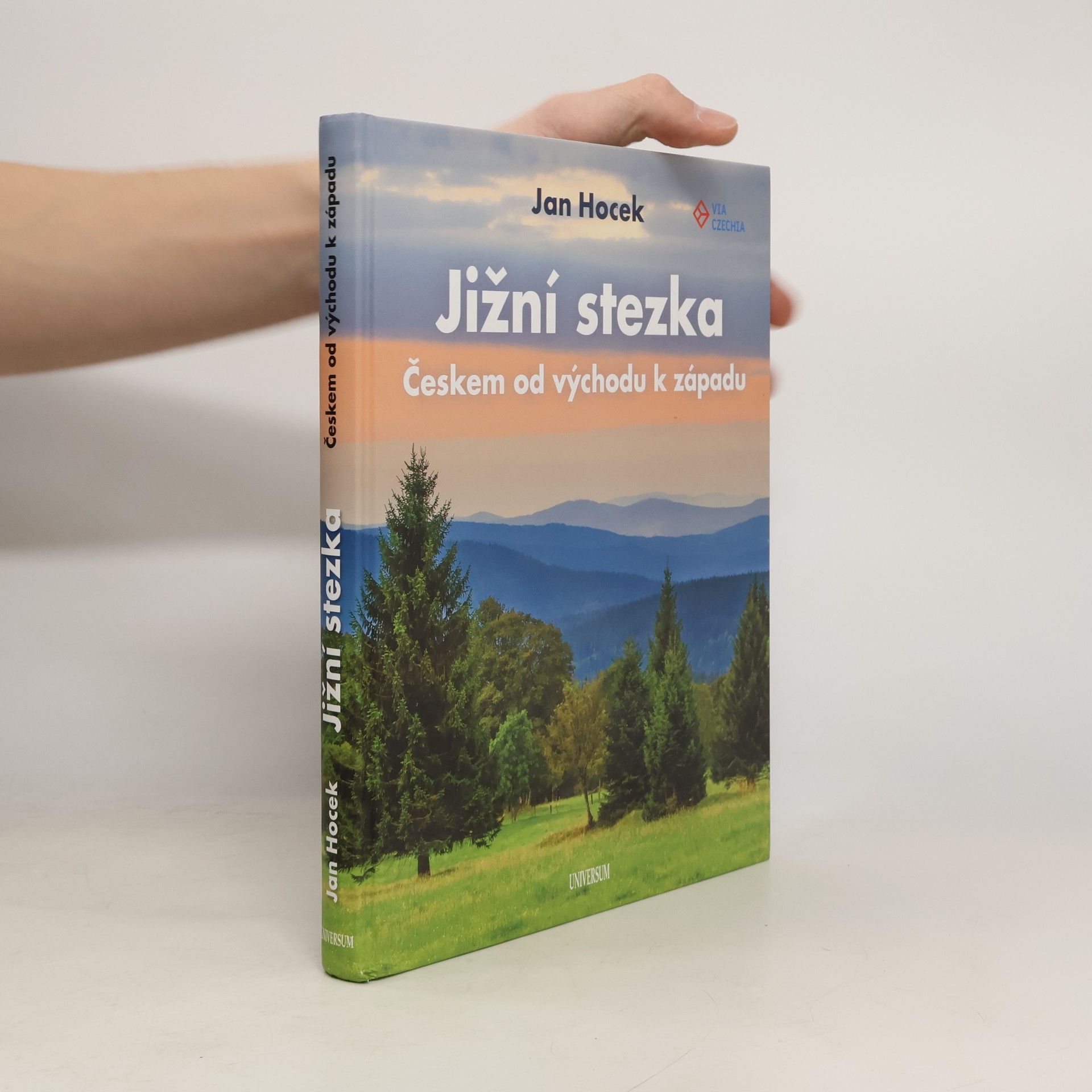 Jan Hocek Jižní stezka Českem od východu k západu