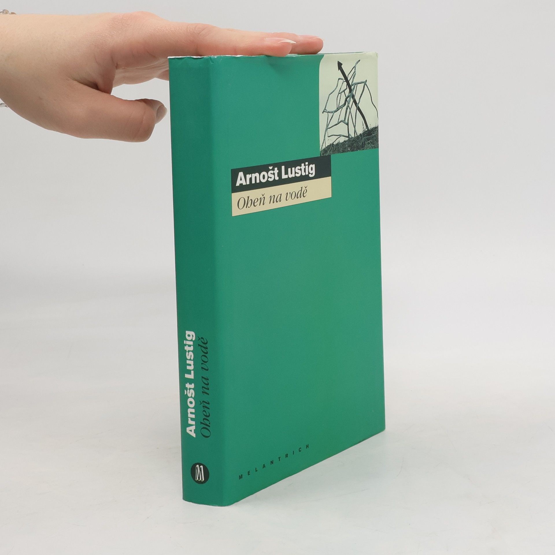 Arnošt Lustig Oheň na vodě : Povídky