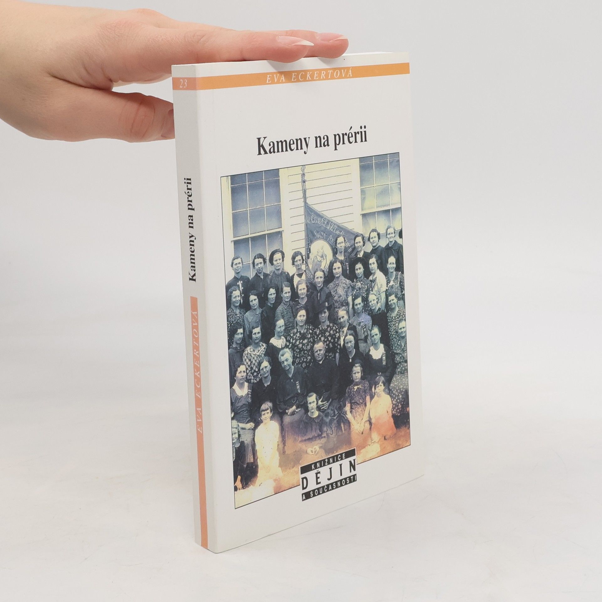 Eva Eckert Kameny na prérii : čeští vystěhovalci v Texasu