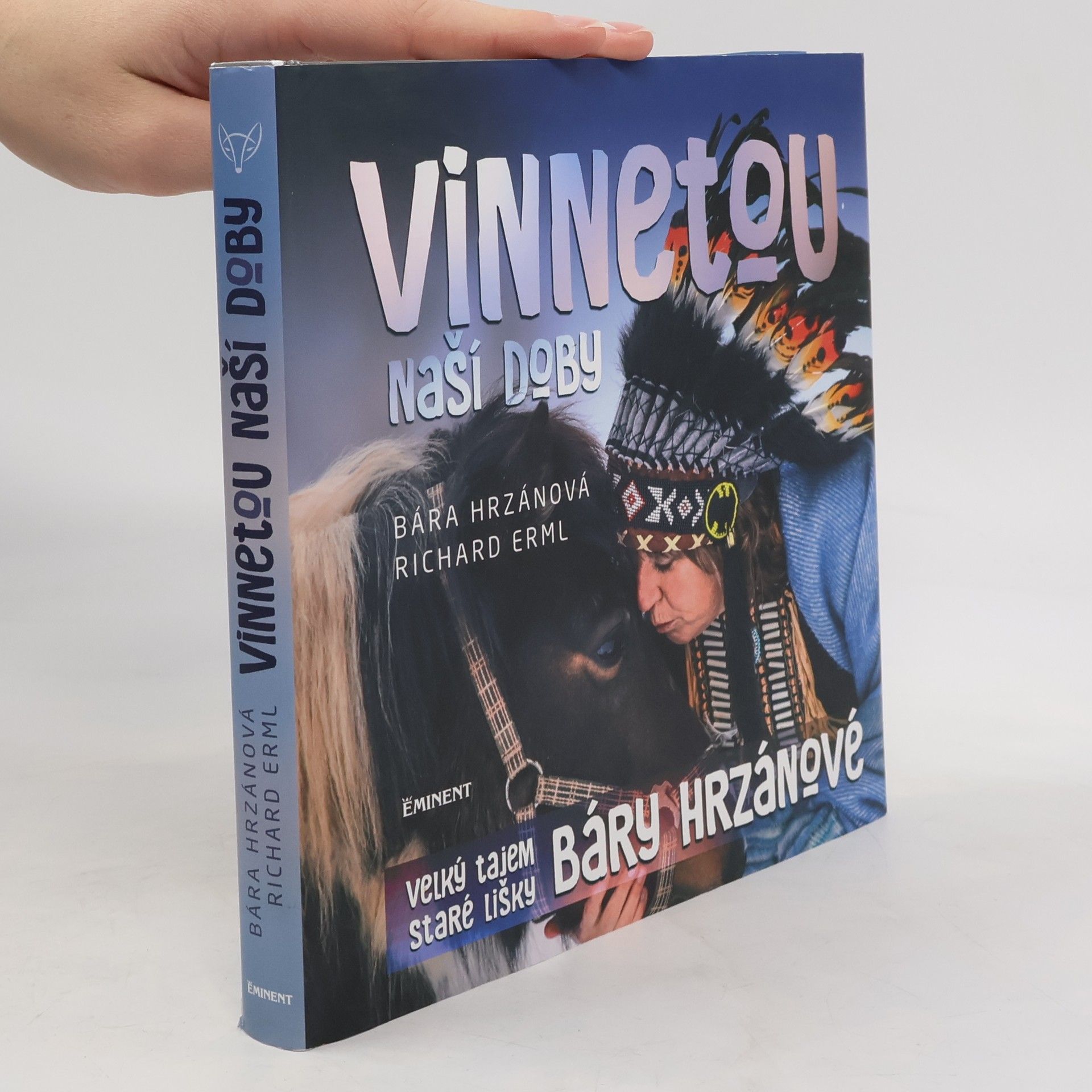 Vinnetou naší doby