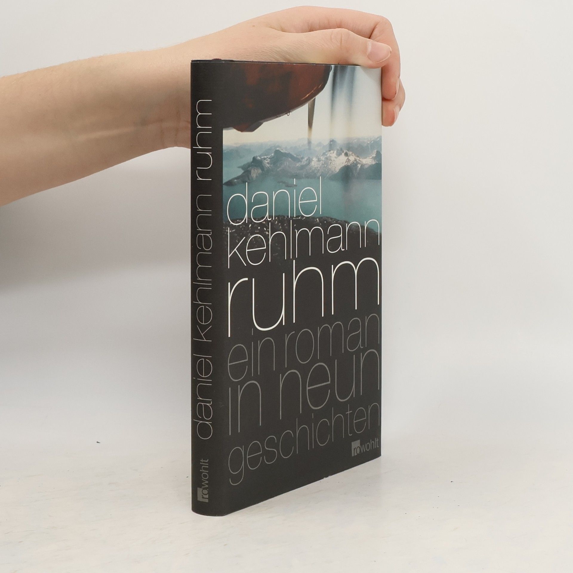 Daniel Kehlmann Ruhm. Ein Roman in neun Geschichten