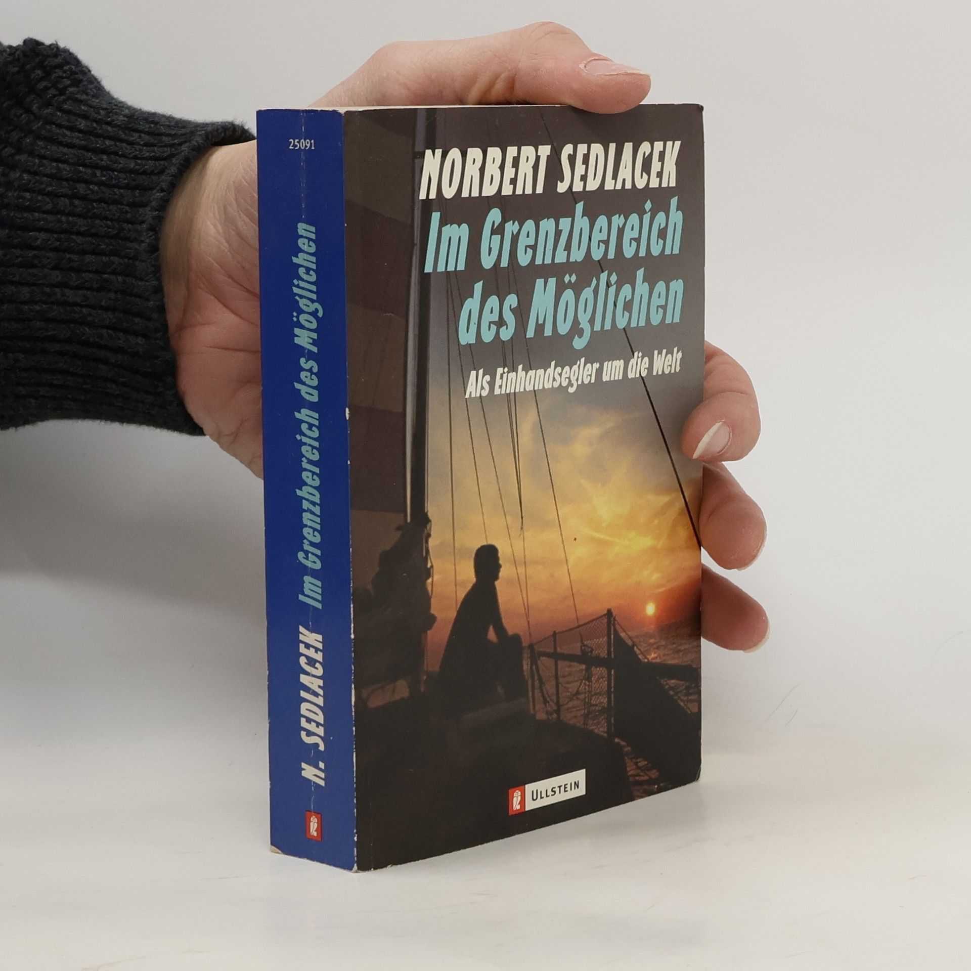 Norbert Sedlacek Im Grenzbereich des Möglichen