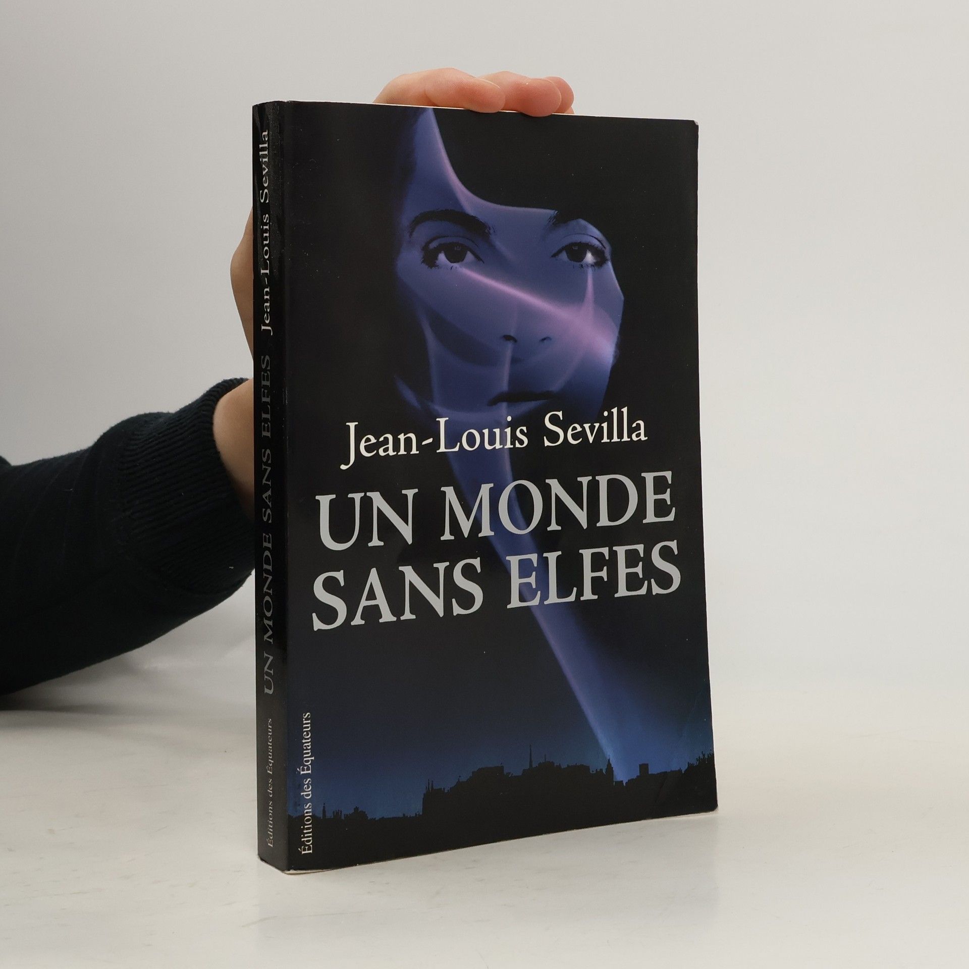 Jean-Louis Sevilla Un monde sans elfes
