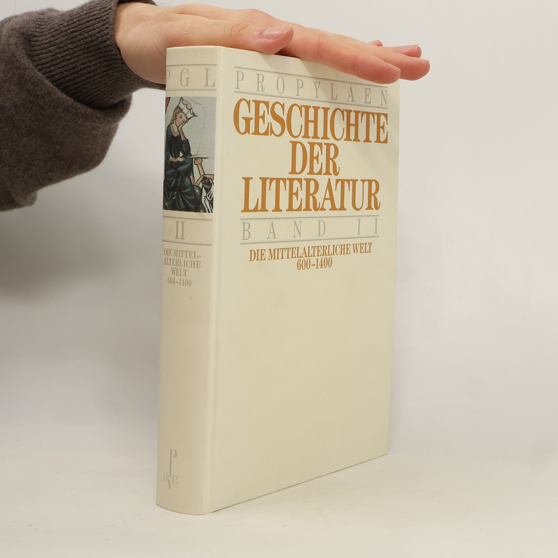 Erika Wischer Propyläen Geschichte der Literatur II. Die Mittelalterliche Welt, 600-1400