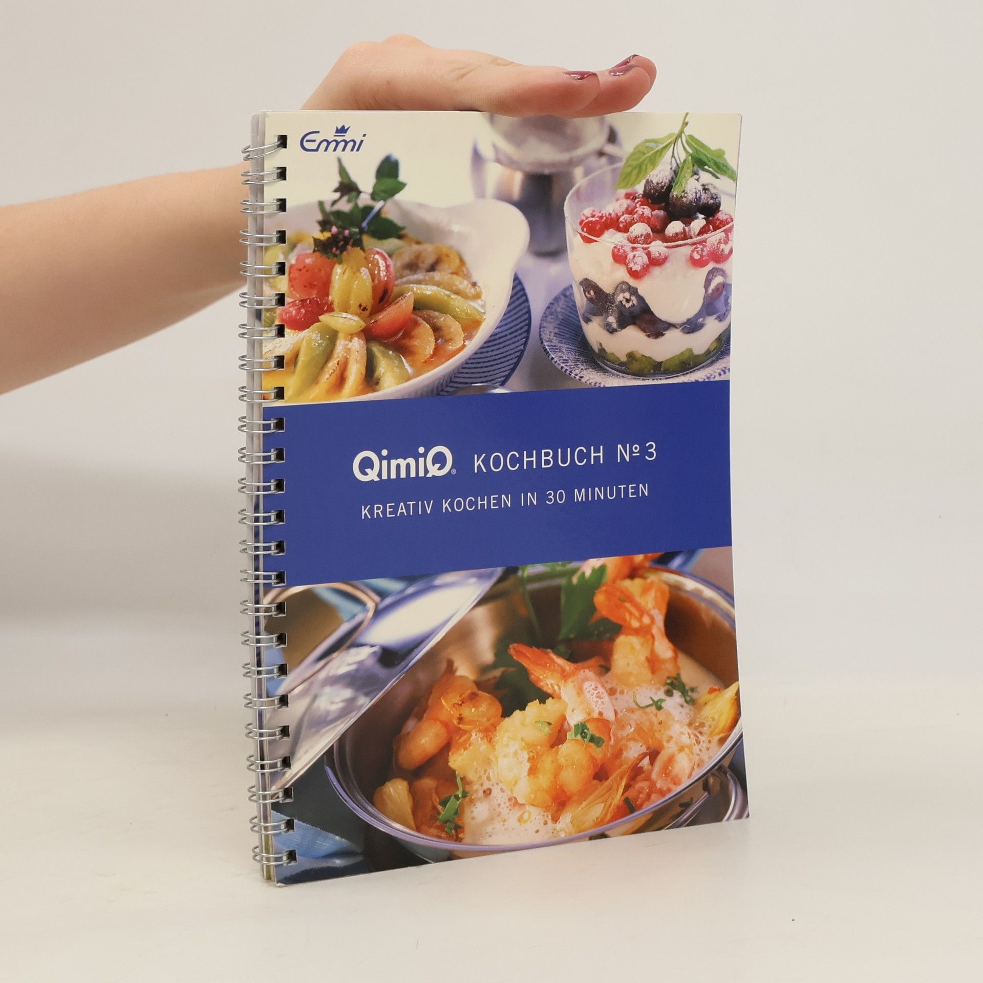 Various authors Qimiq Kochbuch N. 3. Kreativ kochen in 30 Minuten