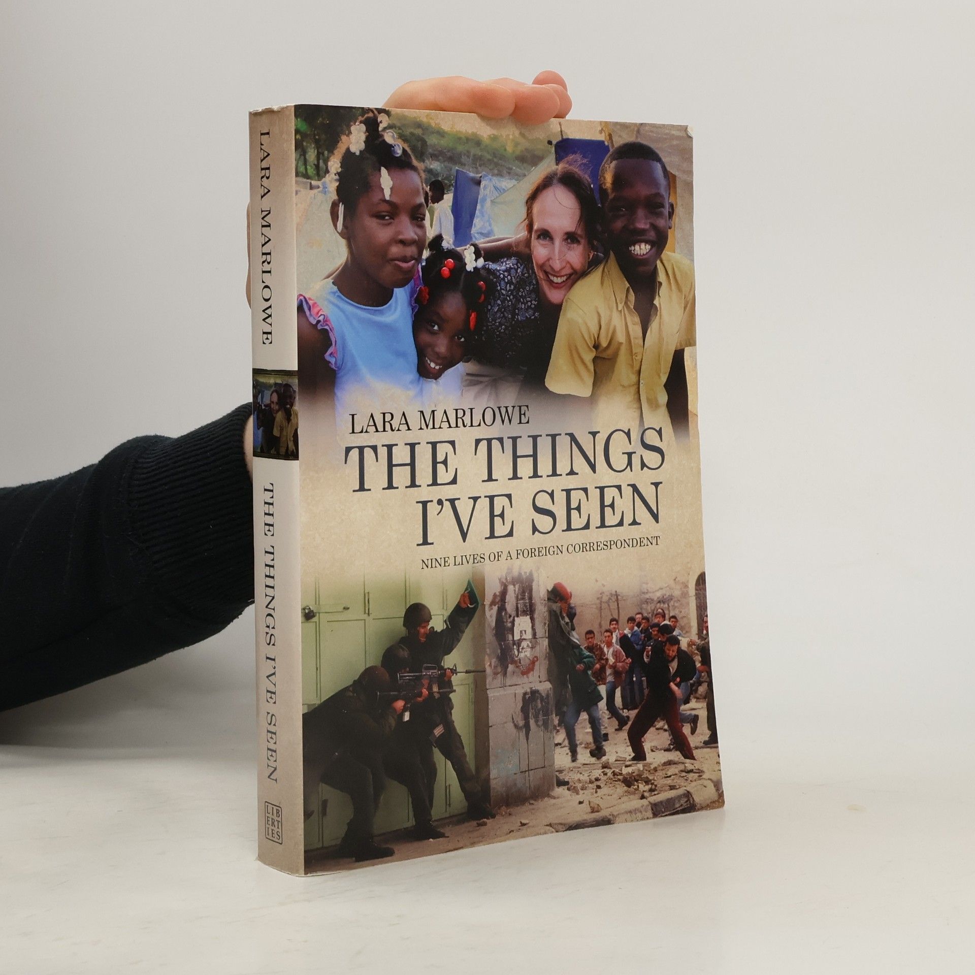 Lara Marlowe The Things I've Seen