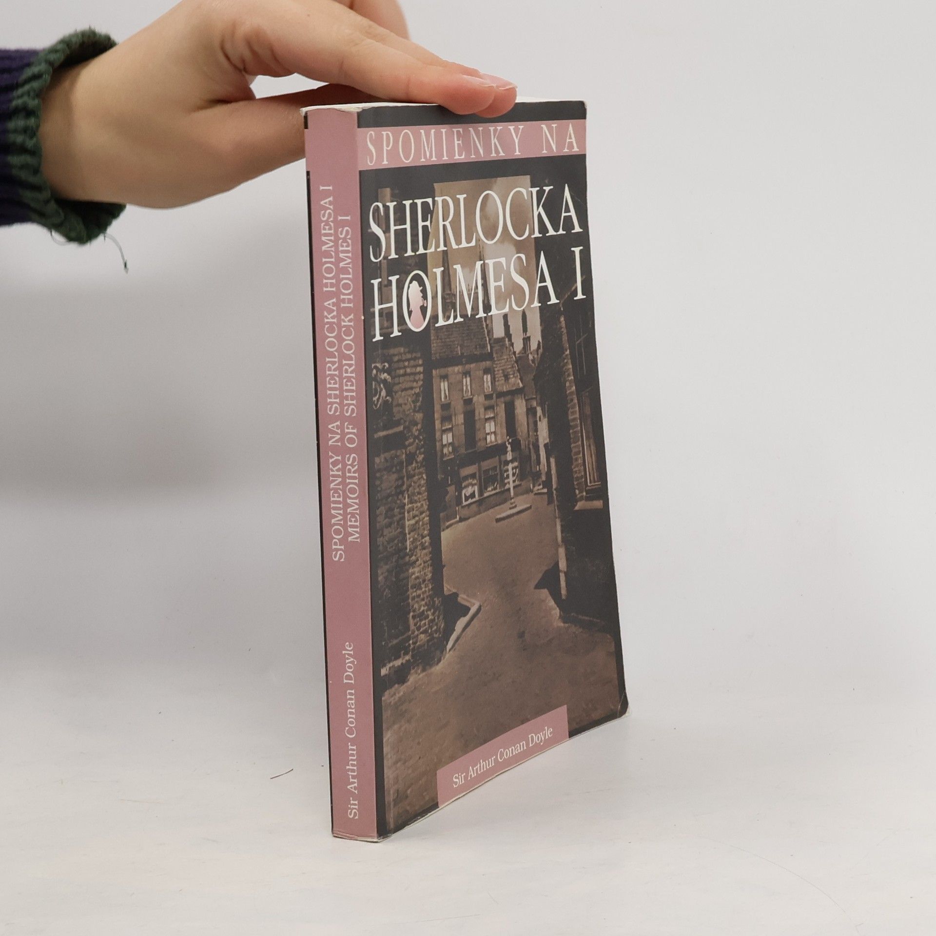 Arthur Conan Doyle Spomienky na Sherlocka Holmesa I = Memoirs of Sherlock Holmes I