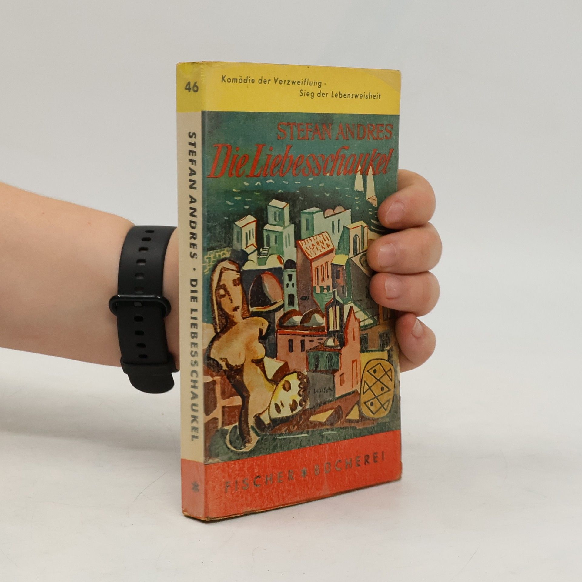 Stefan Andres Die Liebesschaukel