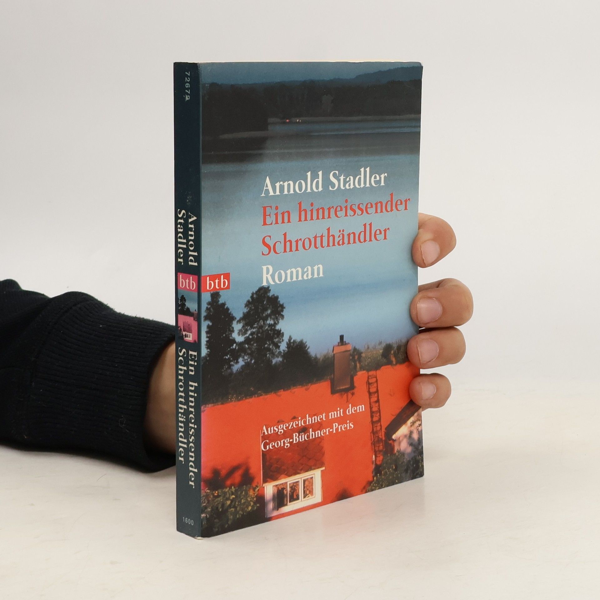 Arnold Stadler Ein hinreissender Schrotthändler