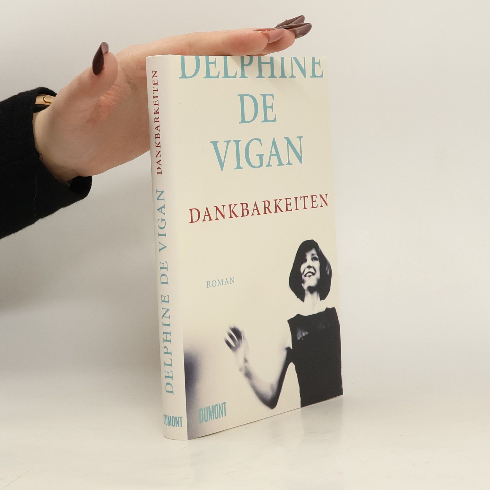 Delphine de Vigan Dankbarkeiten