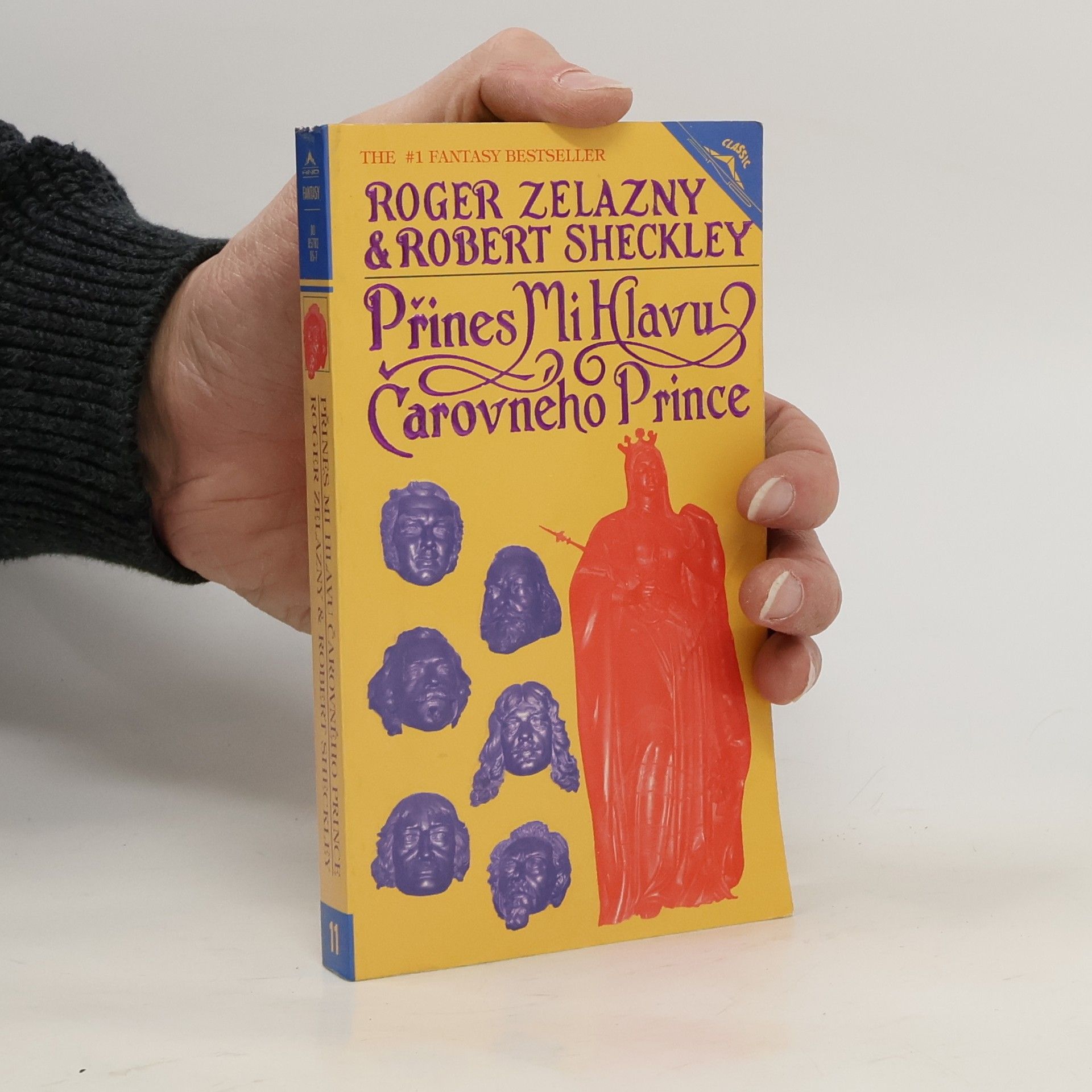 Robert Sheckley Přines mi hlavu čarovného prince