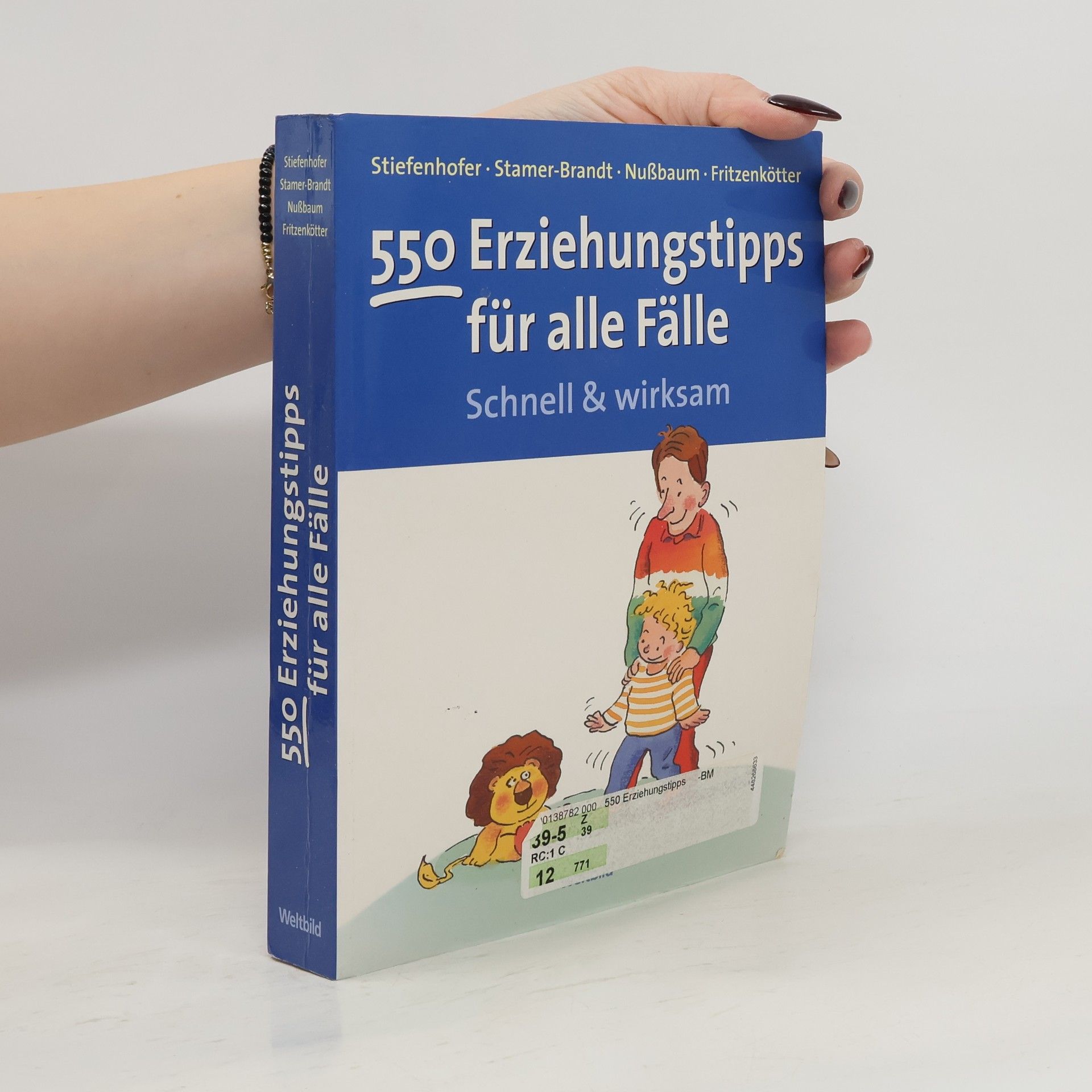 Autorenkollektiv 550 Erziehungstipps für alle Fälle