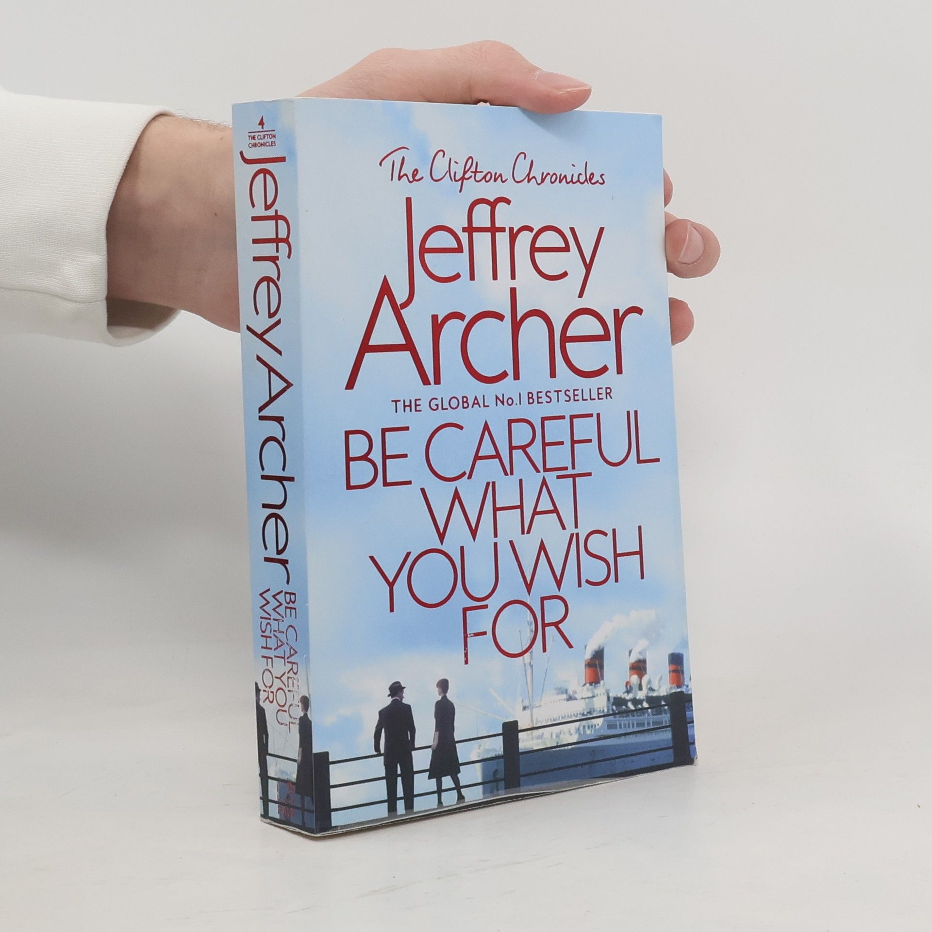 Jeffrey Archer Be Careful What You Wish For