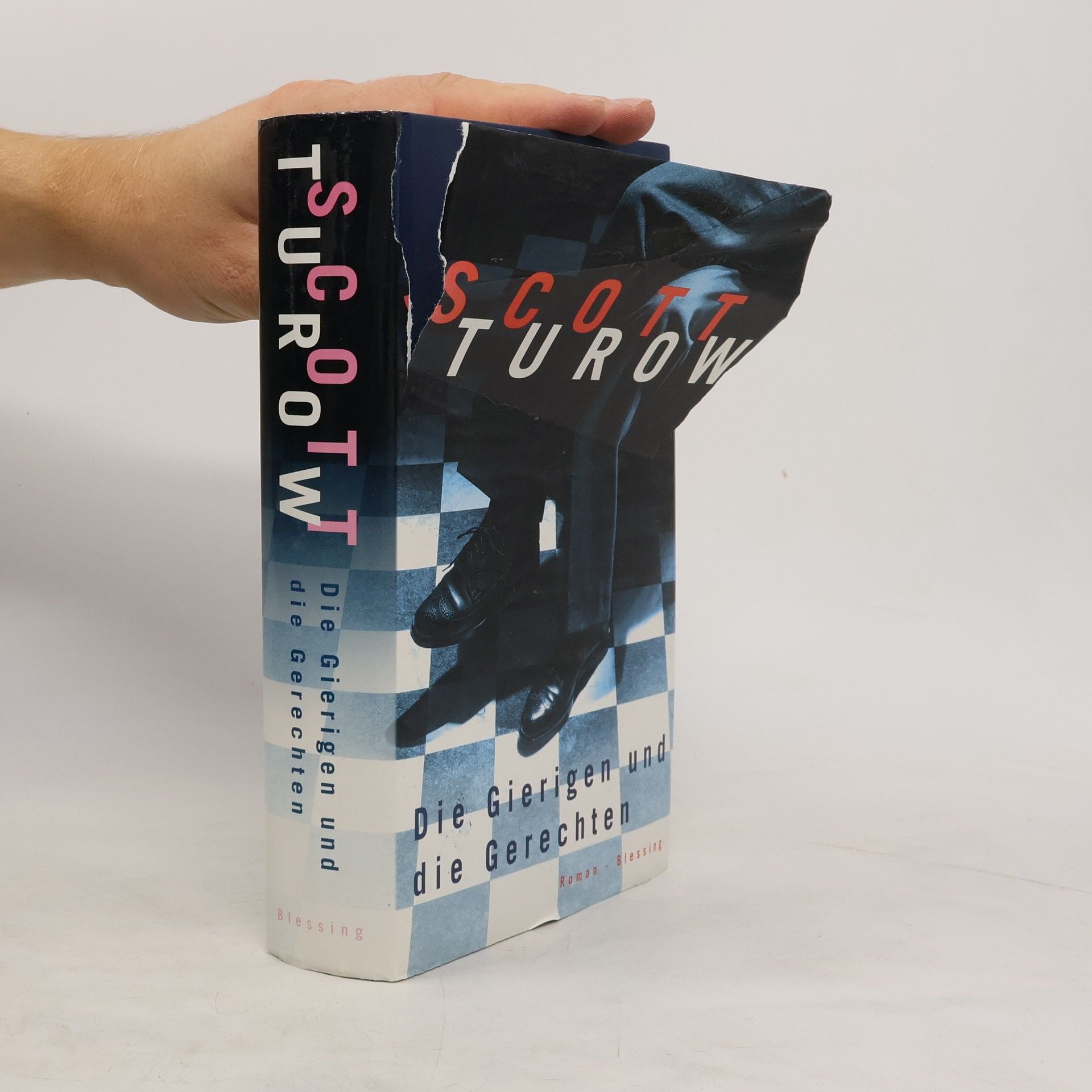 Scott Turow Die Gierigen und die Gerechten