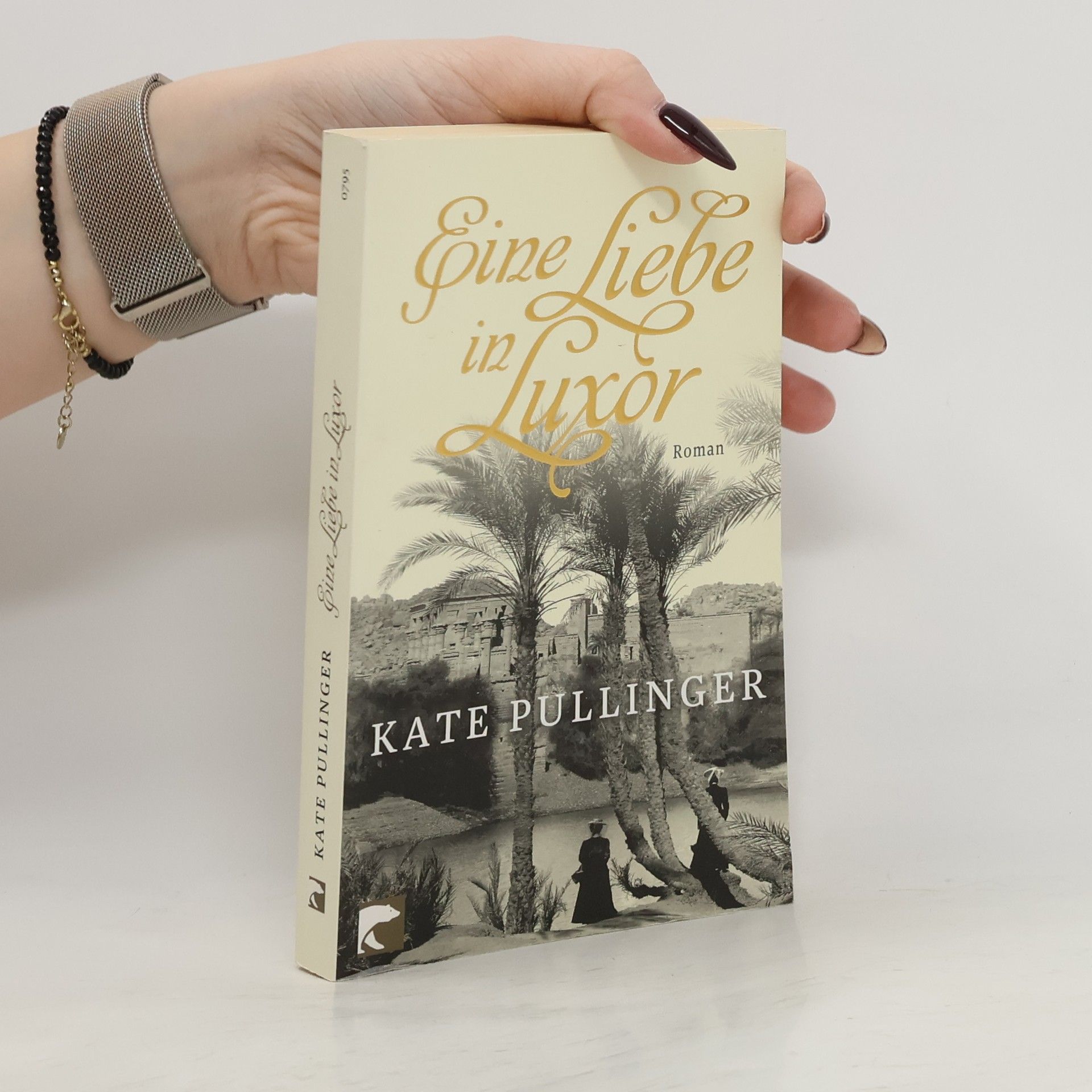 Kate Pullinger Eine Liebe in Luxor
