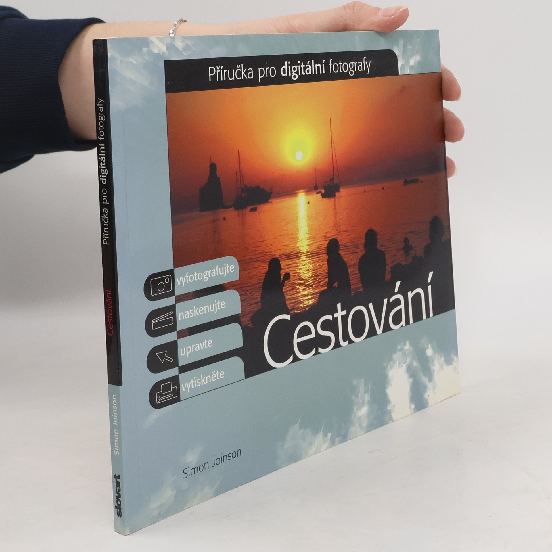Simon Joinson Cestování. Příručka pro digitální fotografy
