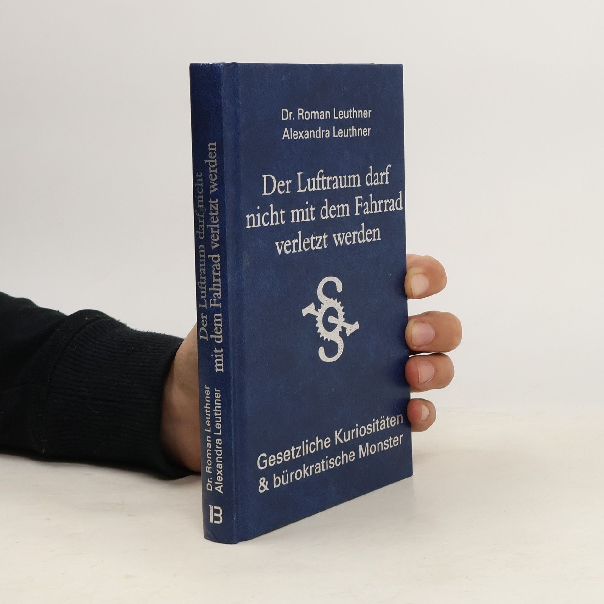 Roman Leuthner Der Luftraum darf nicht mit dem Fahrrad verletzt werden
