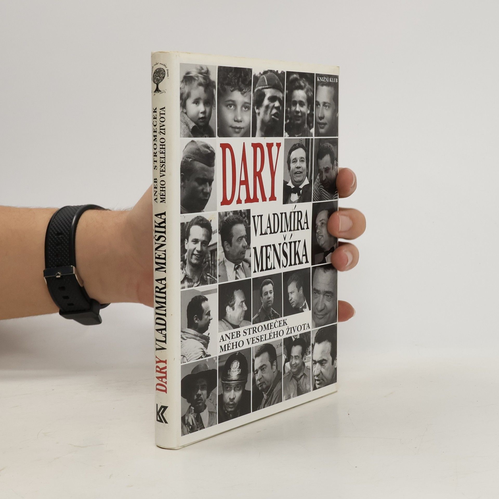 Vladimír Menšík Dary Vladimíra Menšíka. Aneb stromeček mého veselého života