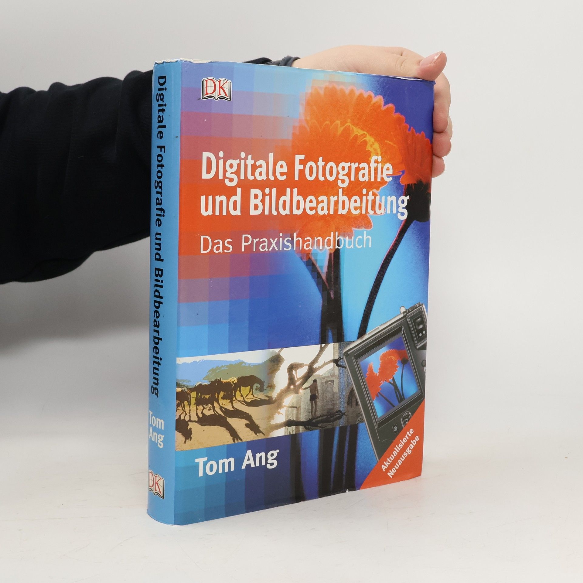 Digitale Fotografie und Bildbearbeitung