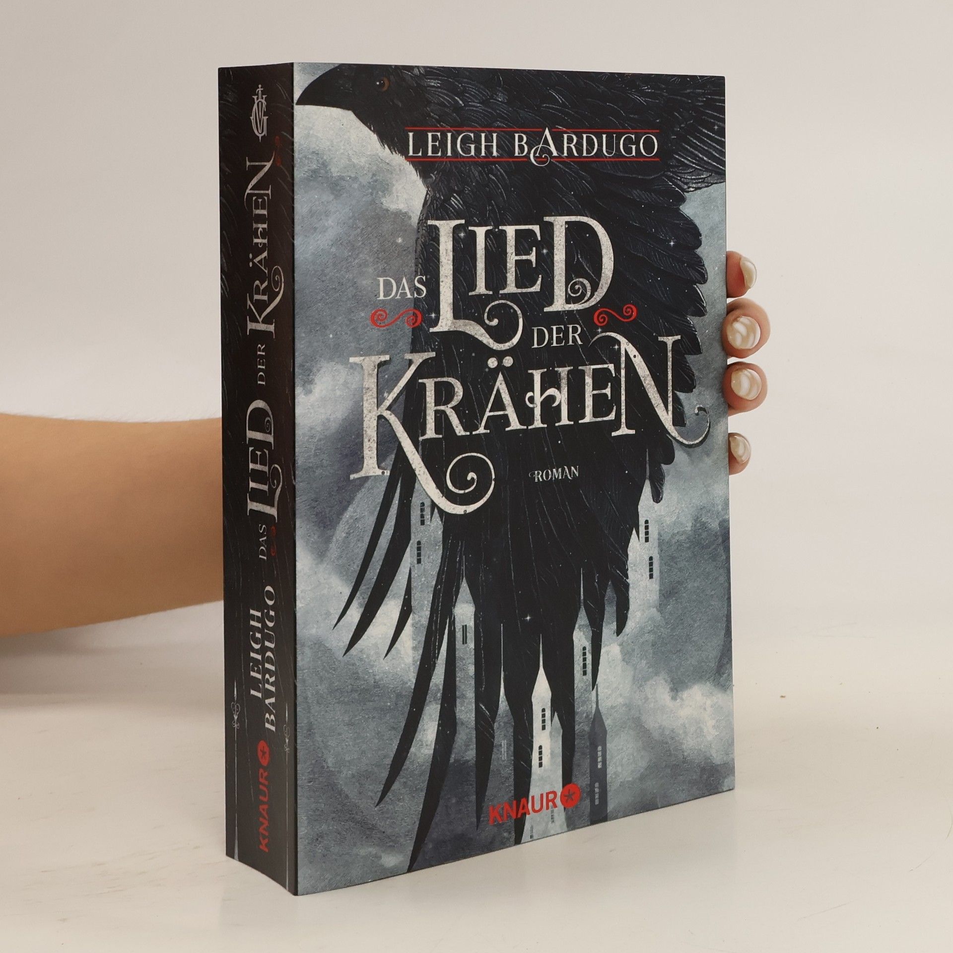 Leigh Bardugo Das Lied der Krähen