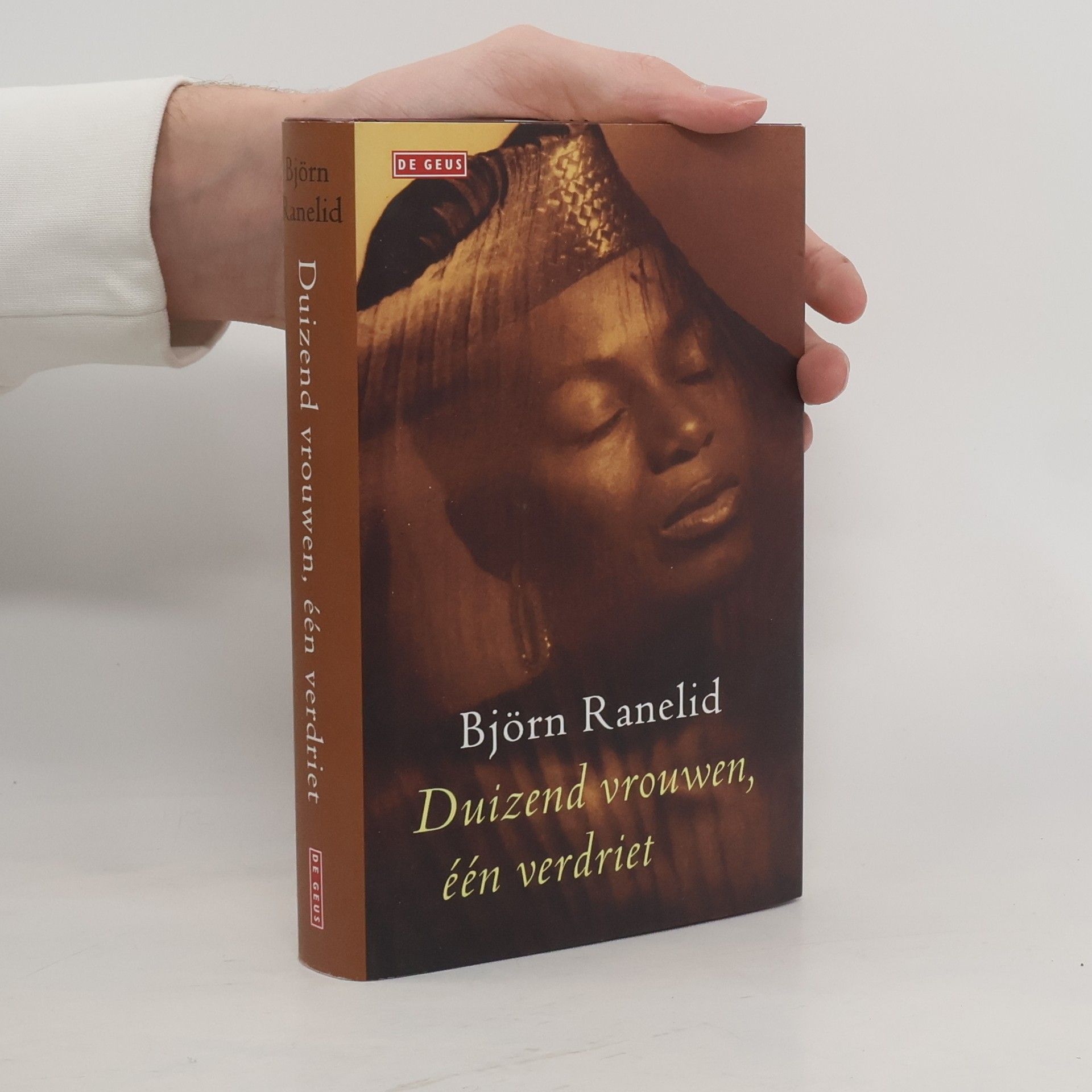 Björn Ranelid Duizend vrouwen, één verdriet