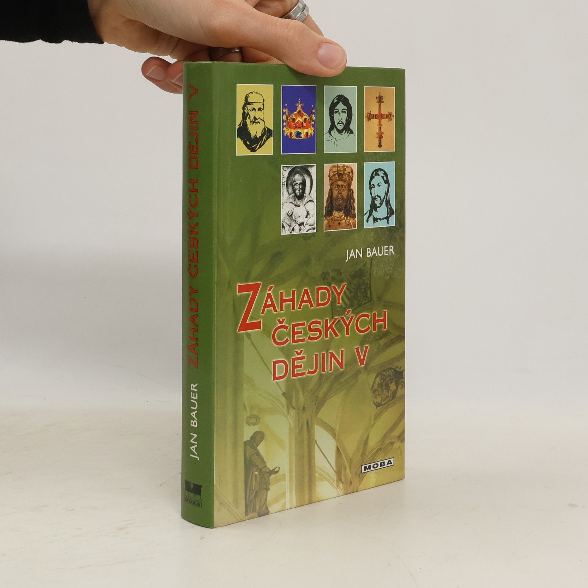 Jan Bauer Záhady českých dějin V