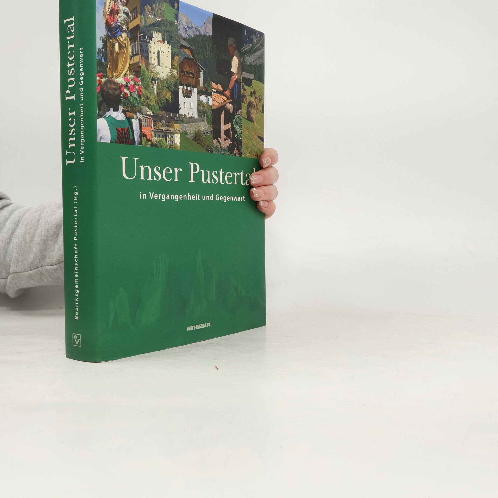 Unser Pustertal in Vergangenheit und Gegenwart