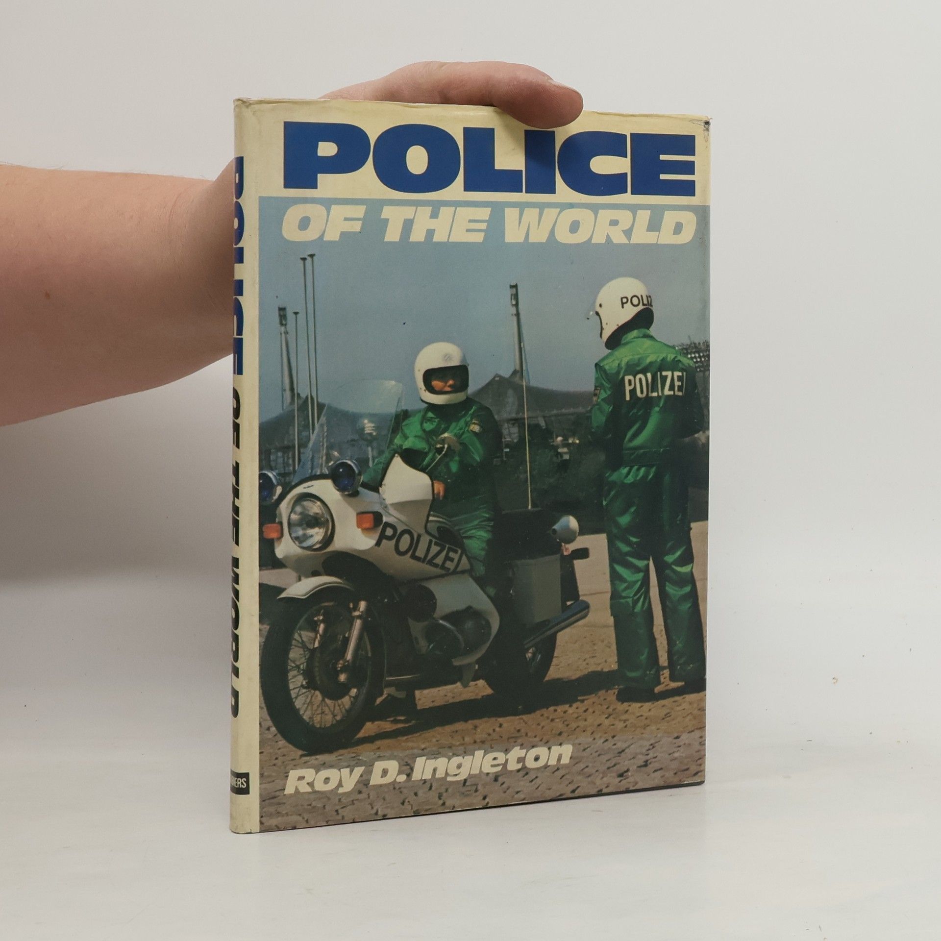 Roy D. Ingleton Police of the World