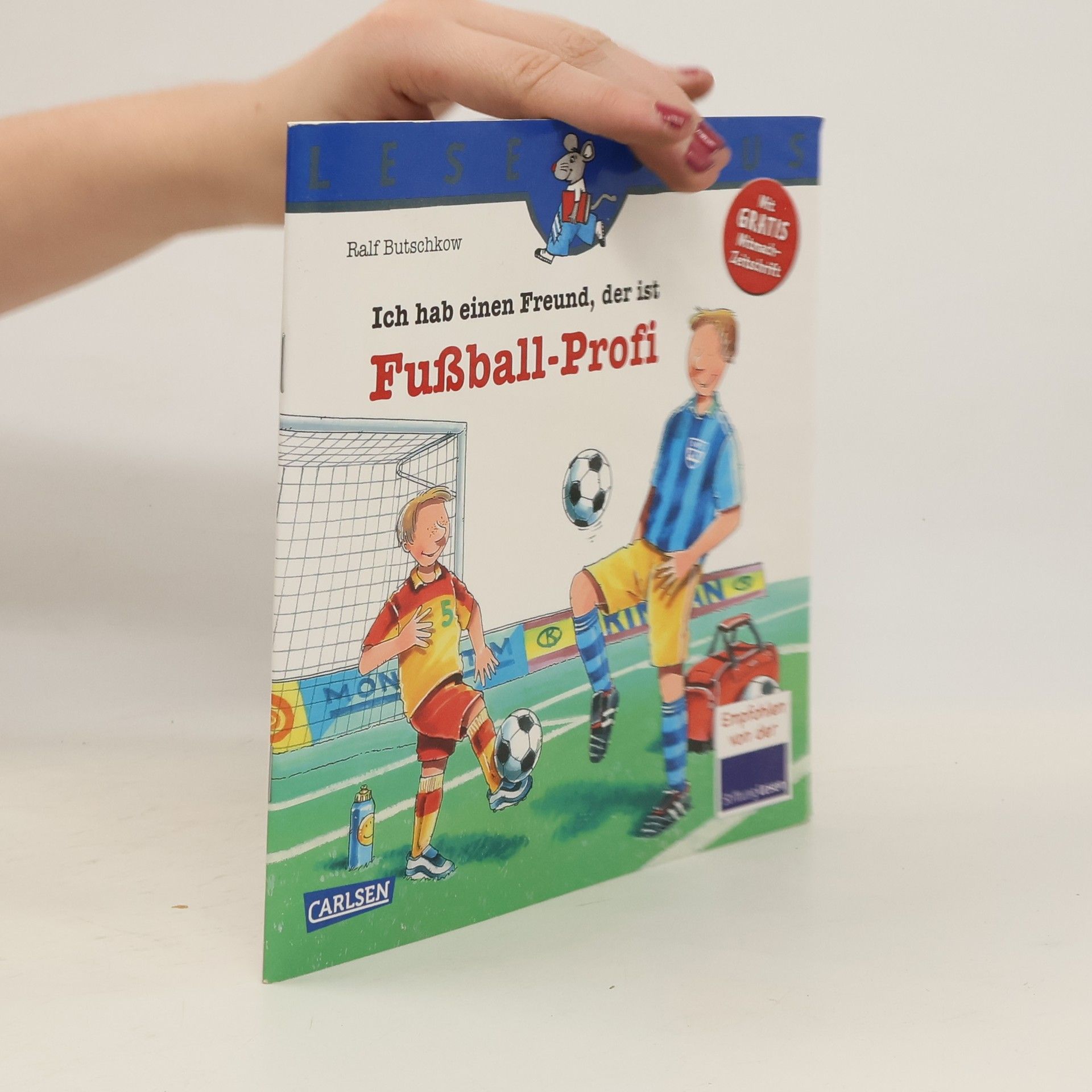 Ralf Butschkow Ich hab einen Freund, der ist Fußball-Profi