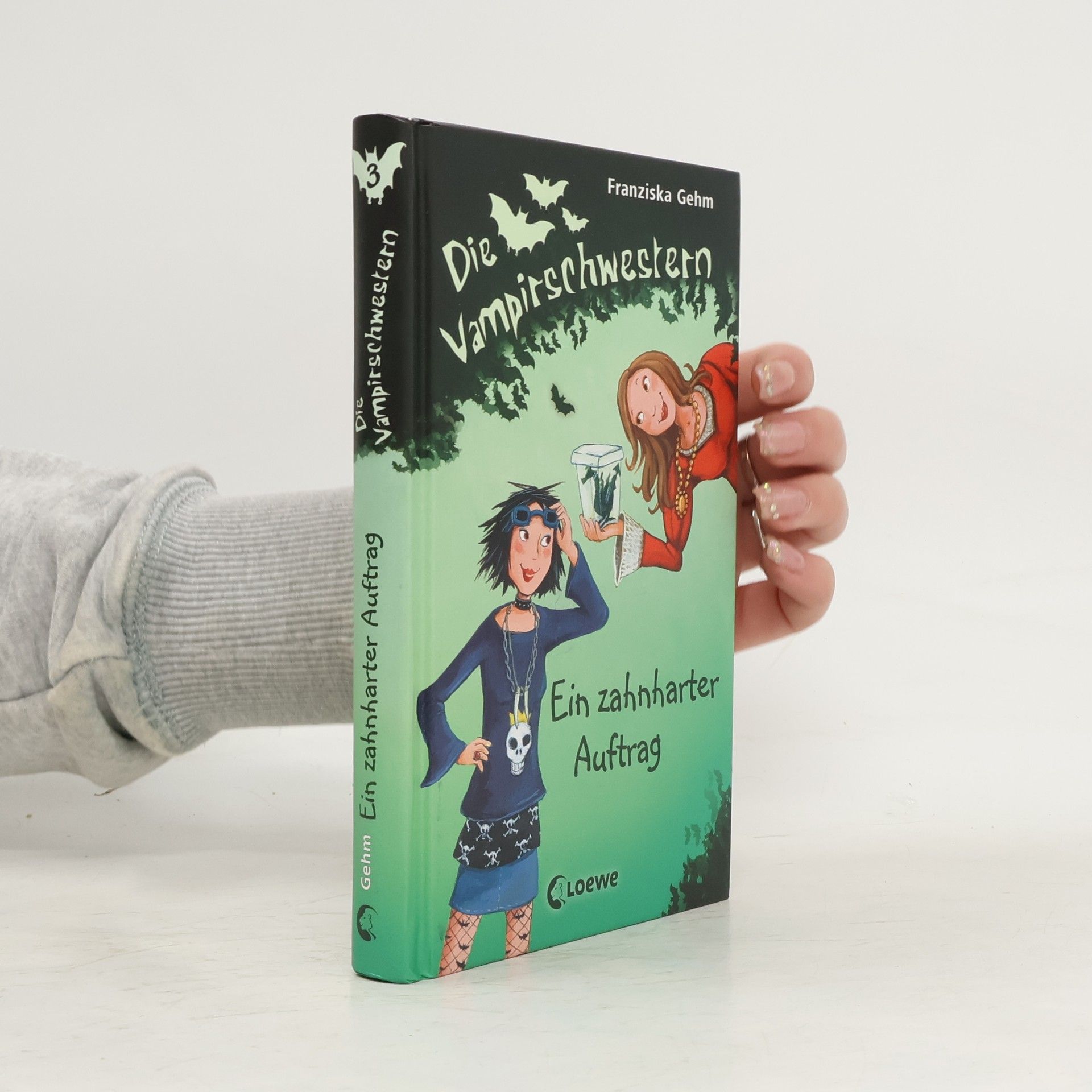 Franziska Gehm Die Vampirschwestern. Ein zahnharter Auftrag