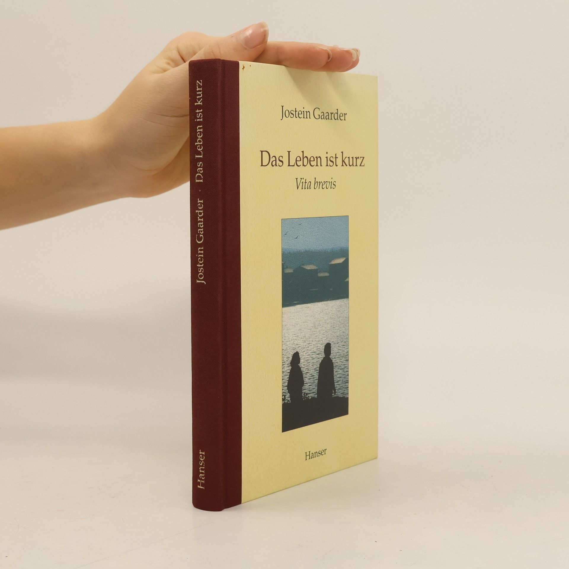Jostein Gaarder Das Leben ist kurz: Vita brevis